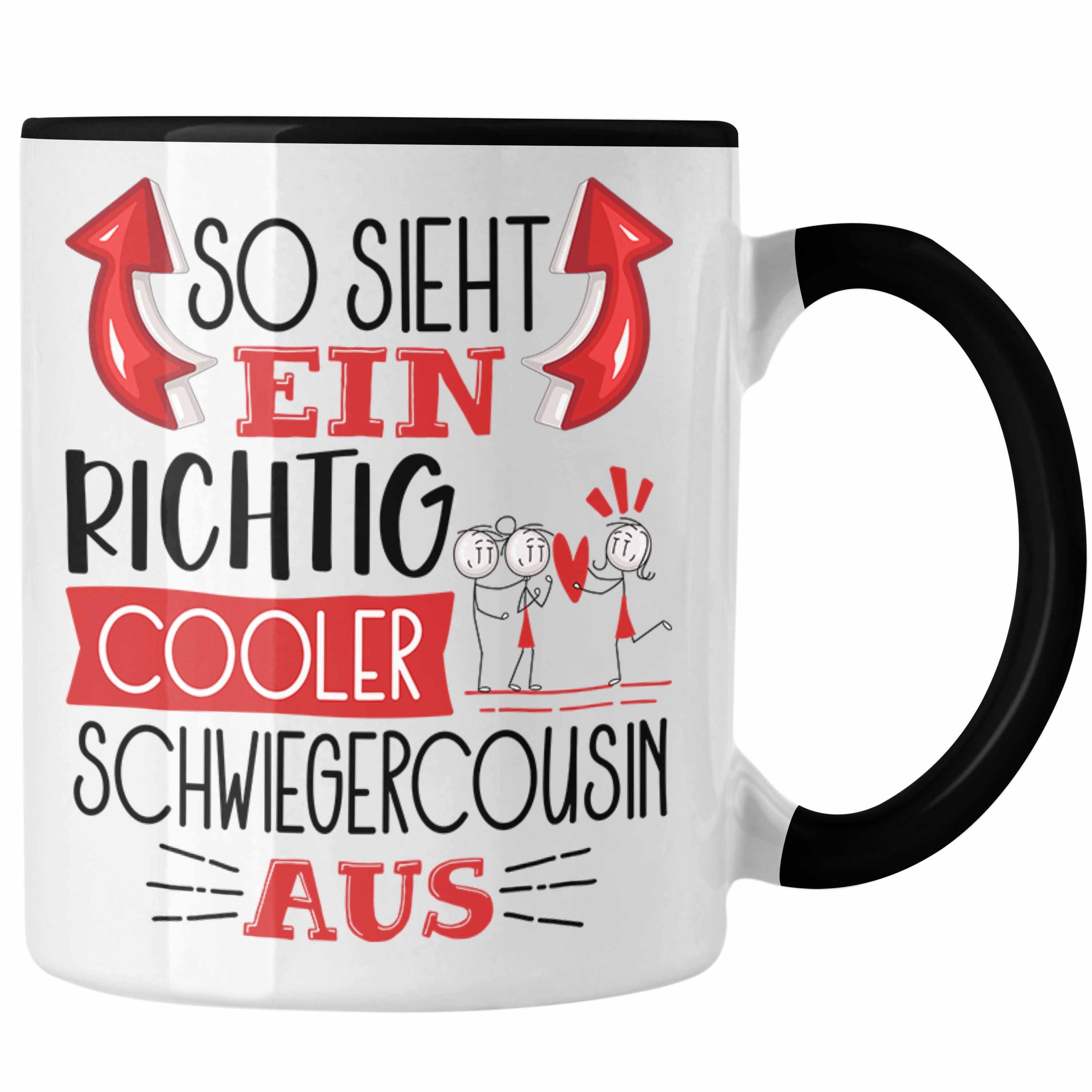 Trendation Tasse So Sieht Ein Richtig Cooler Schwiegercousin Aus Geschenk Tasse Lustig Schwarz | Teetassen