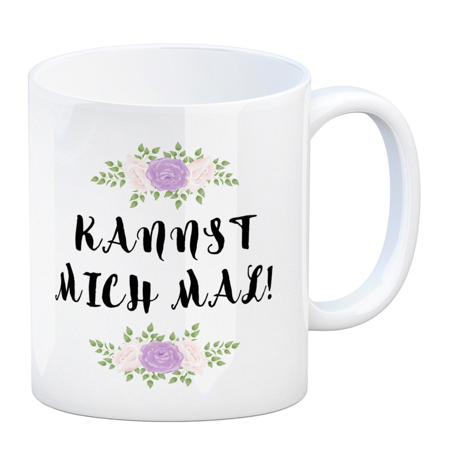 Tasse Kannst mich mal! Kaffeebecher mit Spruch und Blumen