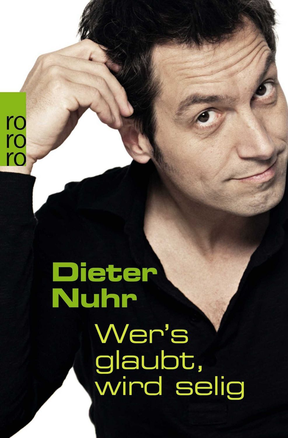 Wer's glaubt, wird selig / Dieter Nuhr