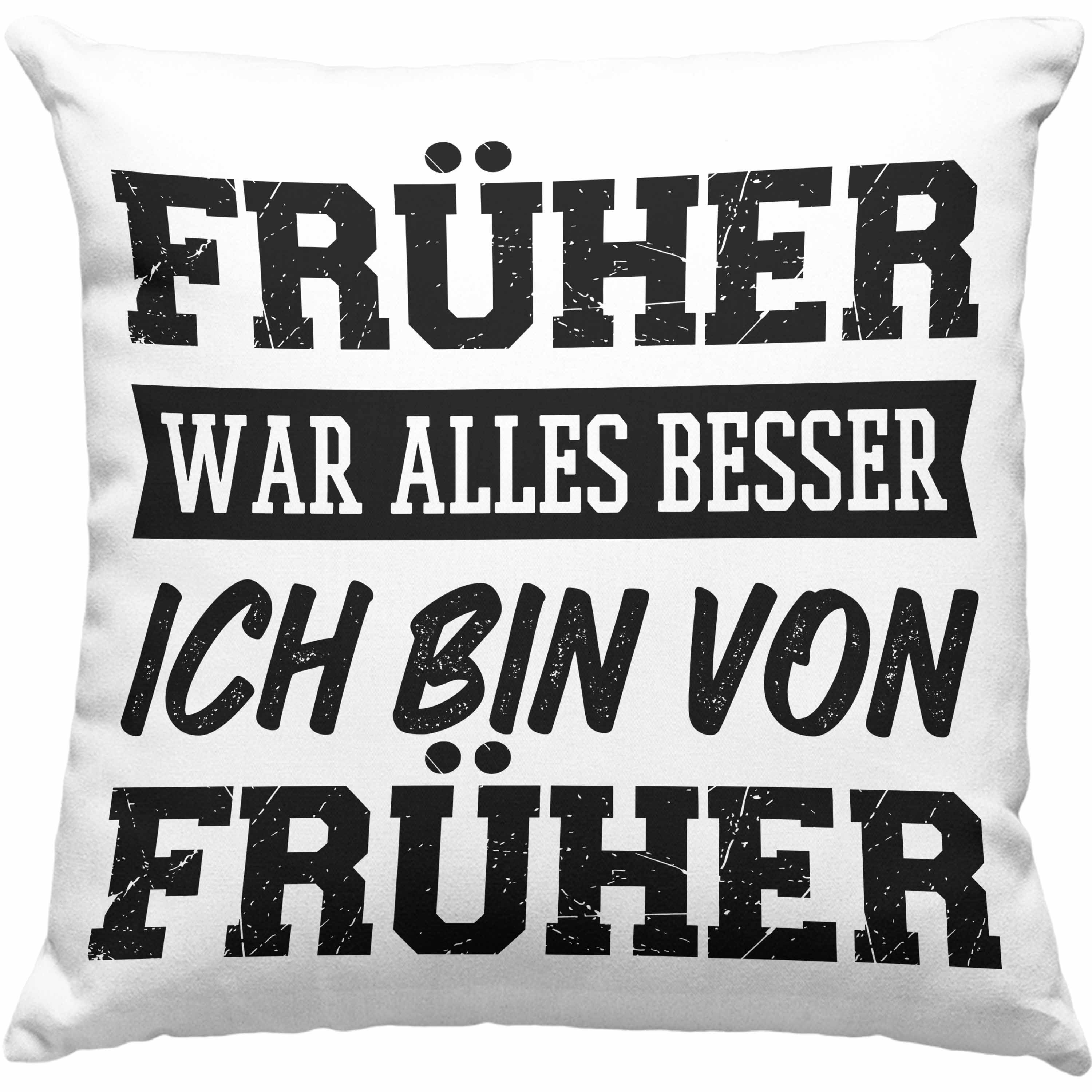 ᐅ Trendation Dekokissen Trendation Früher War Alles Besser Ich Bin