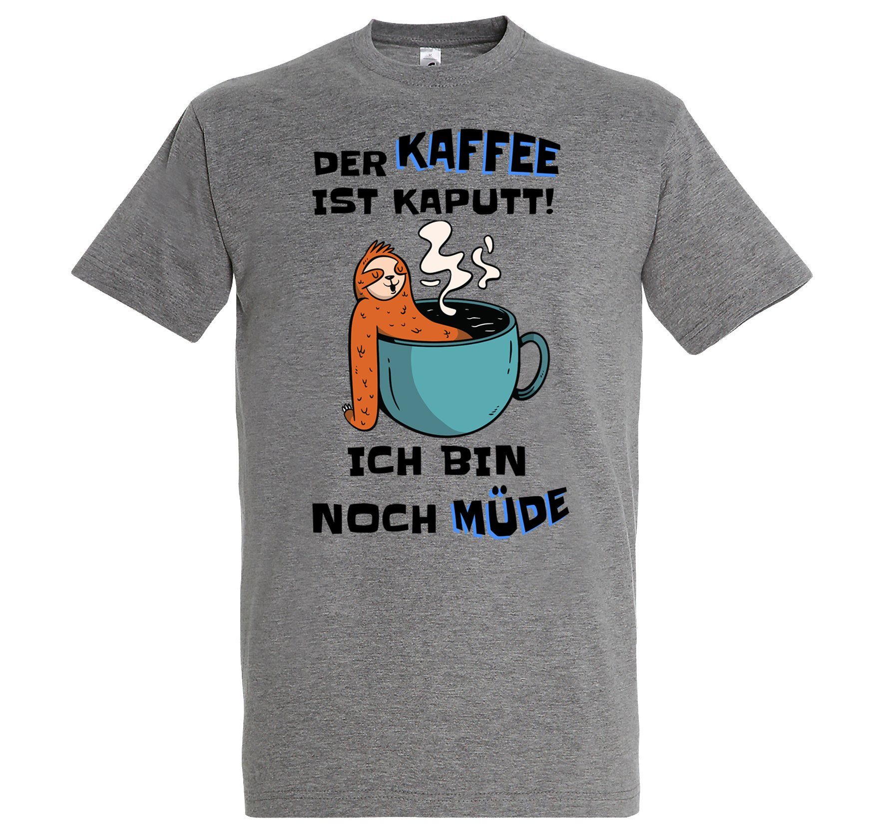 Youth Designz T-Shirt DER KAFFEE IST KAPUTT! ICH BIN NOCH MÜDE Herren Shirt mit Trendigem Frontdruck Grau | T-Shirts