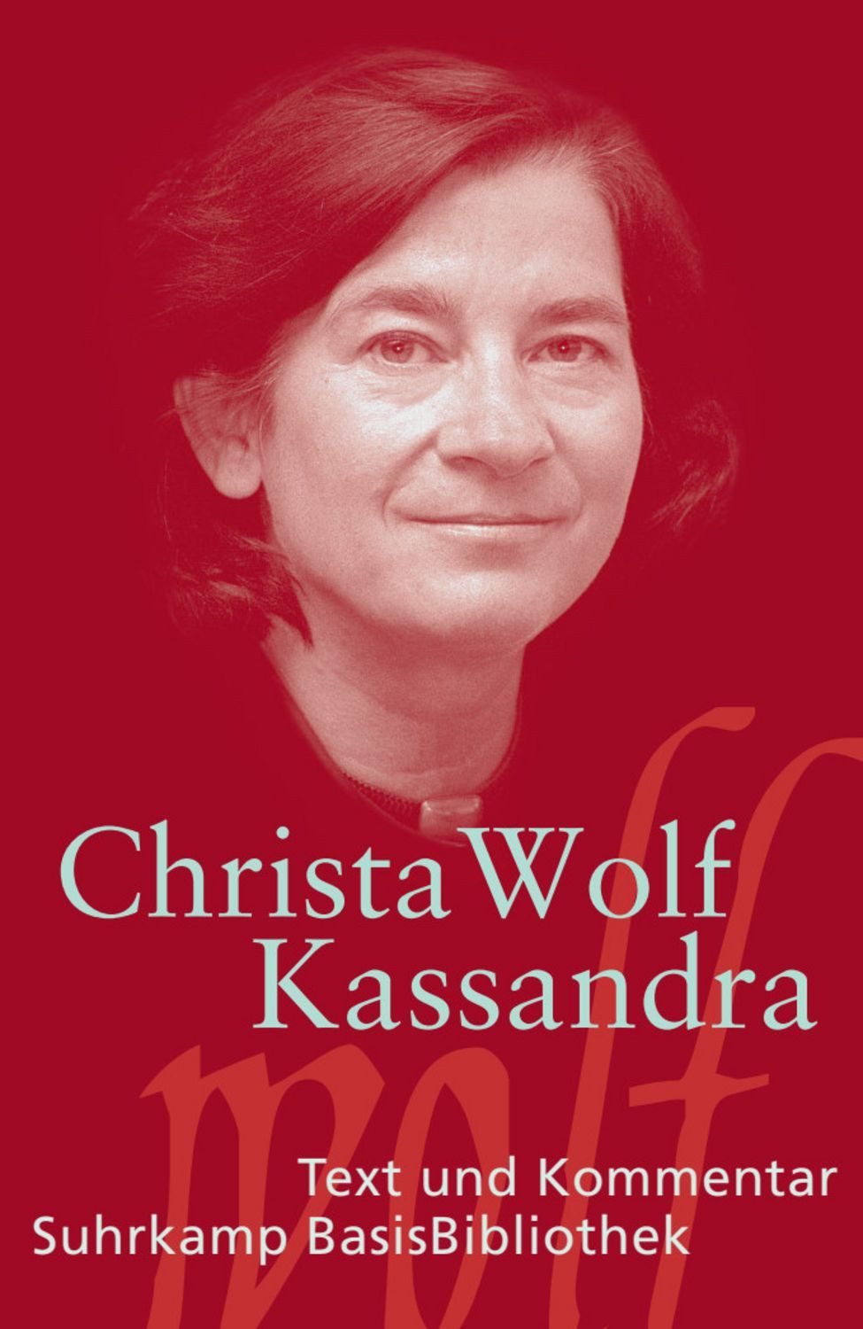 Kassandra / Christa Wolf