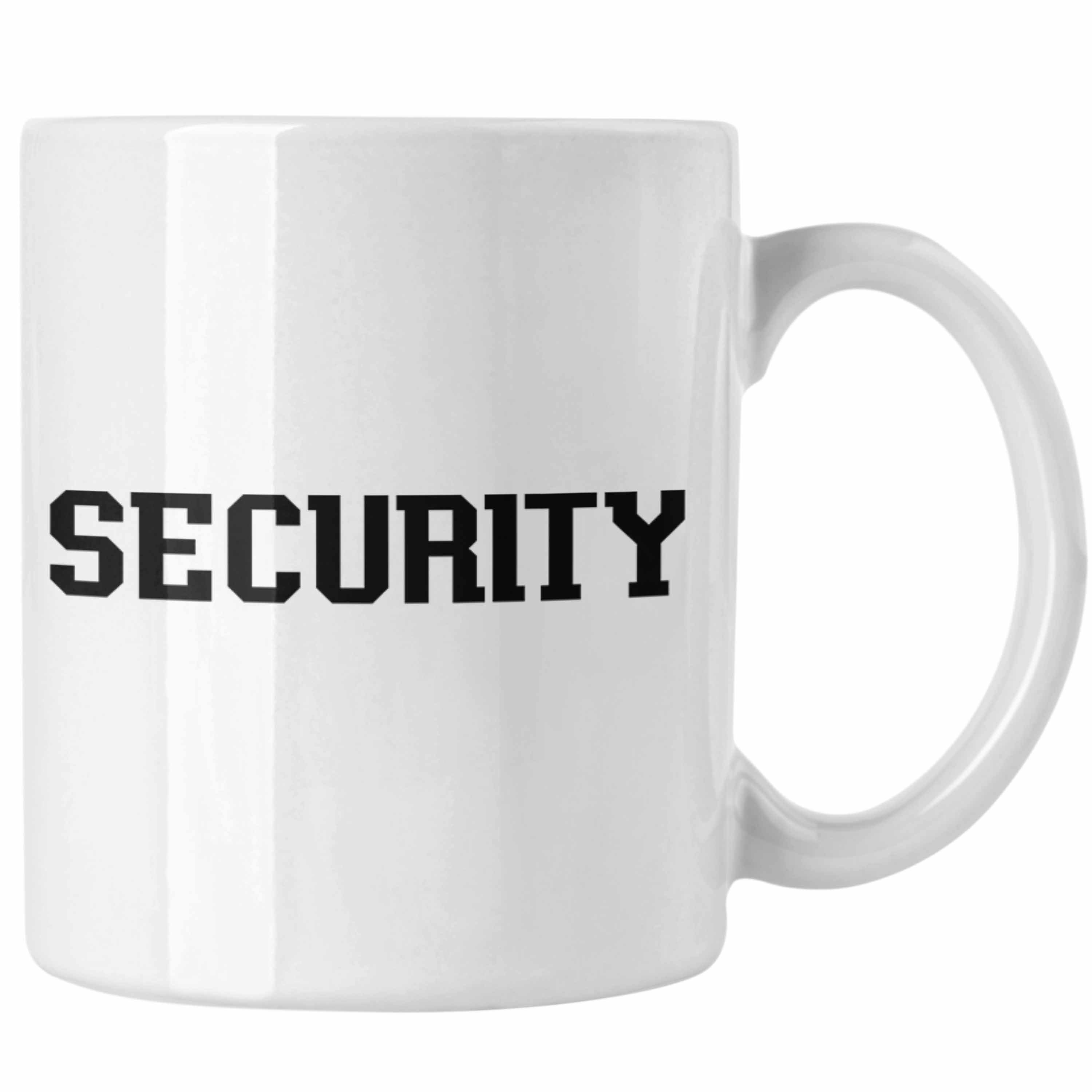 Trendation Tasse Security Tasse für Türsteher Wächter Geschenk für Beschützer Weiss