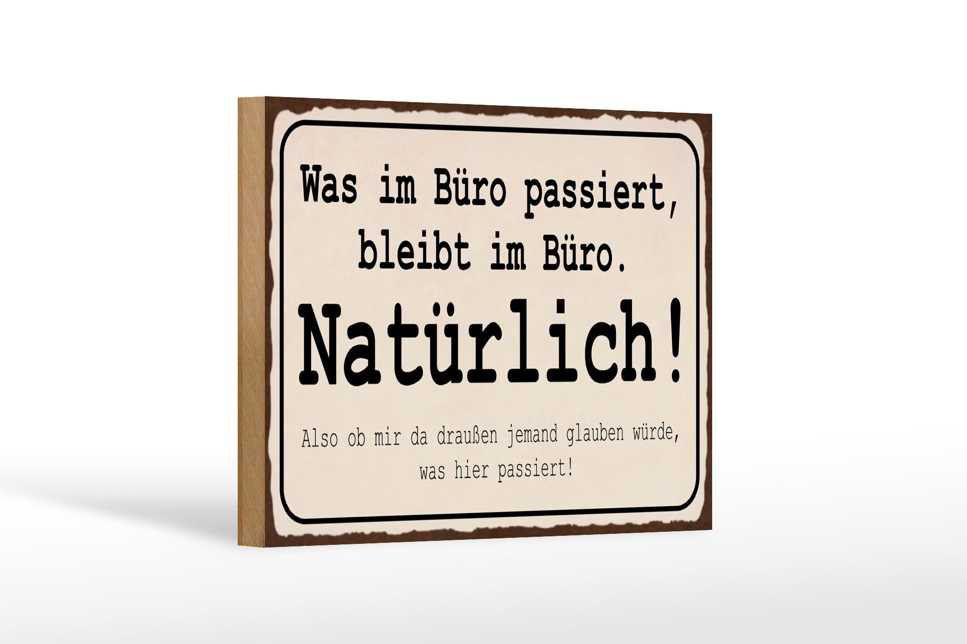 Femer GmbH Holzbild Spruch 18x12 cm was im Büro passiert bleibt im, Sprüche Zitate Lustiges (1 St), Glatte Holzfaserplatte (MDF), vorn beschichtet