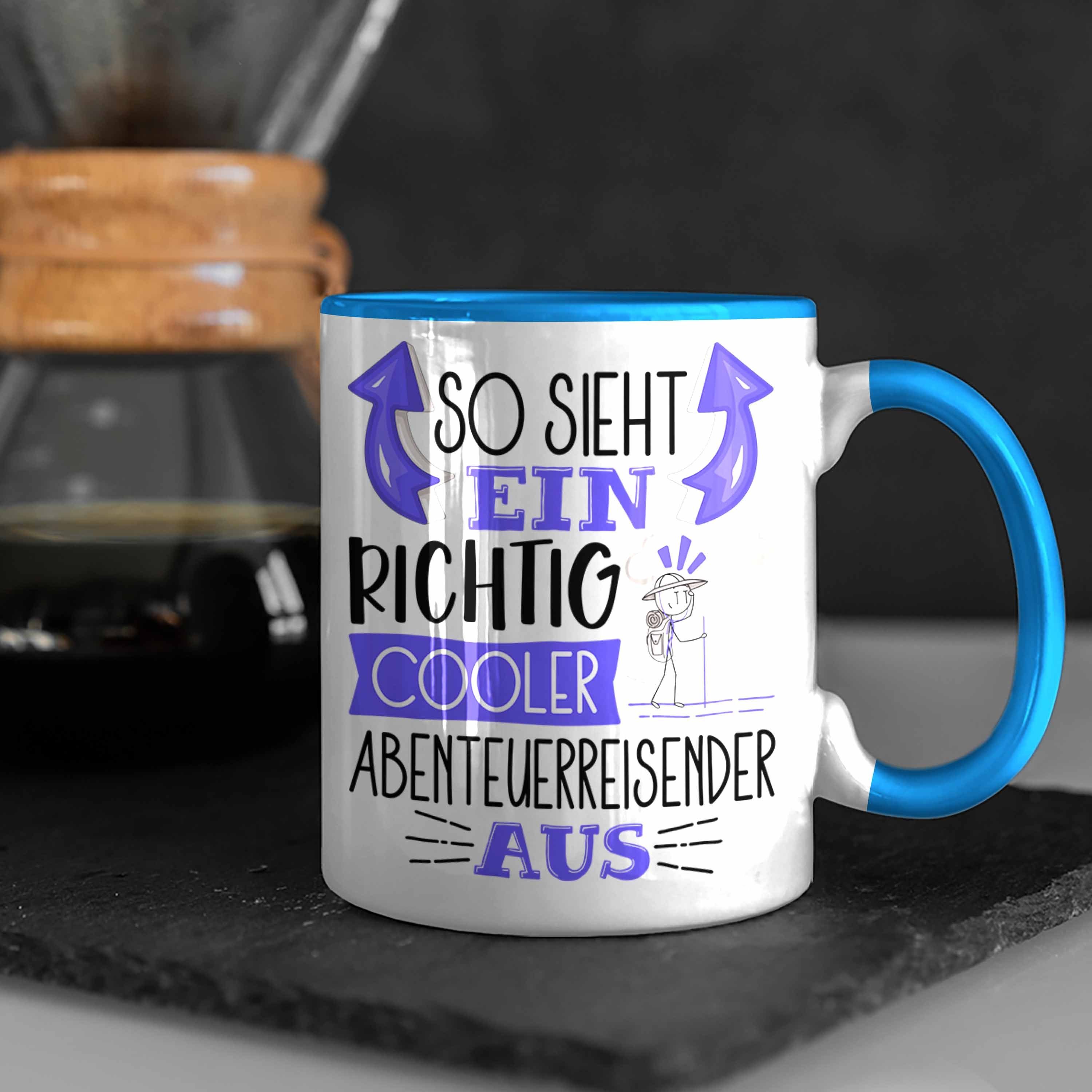 Cooler Trendation So Aus Blau für Tasse Abenteuerreisender Ein Tasse Sieht Richtig Geschenk