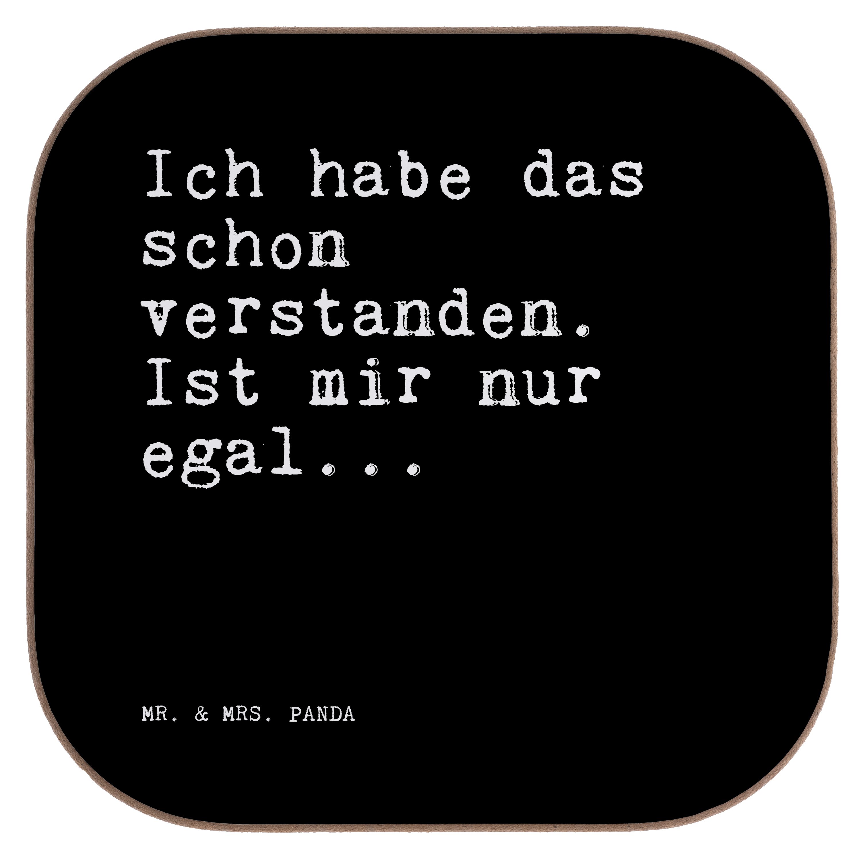 Mr. & Mrs. Panda Getränkeuntersetzer Ich habe das schon... - Schwarz - Geschenk, Tochter, Sohn, Spruch Spr, 1-tlg.