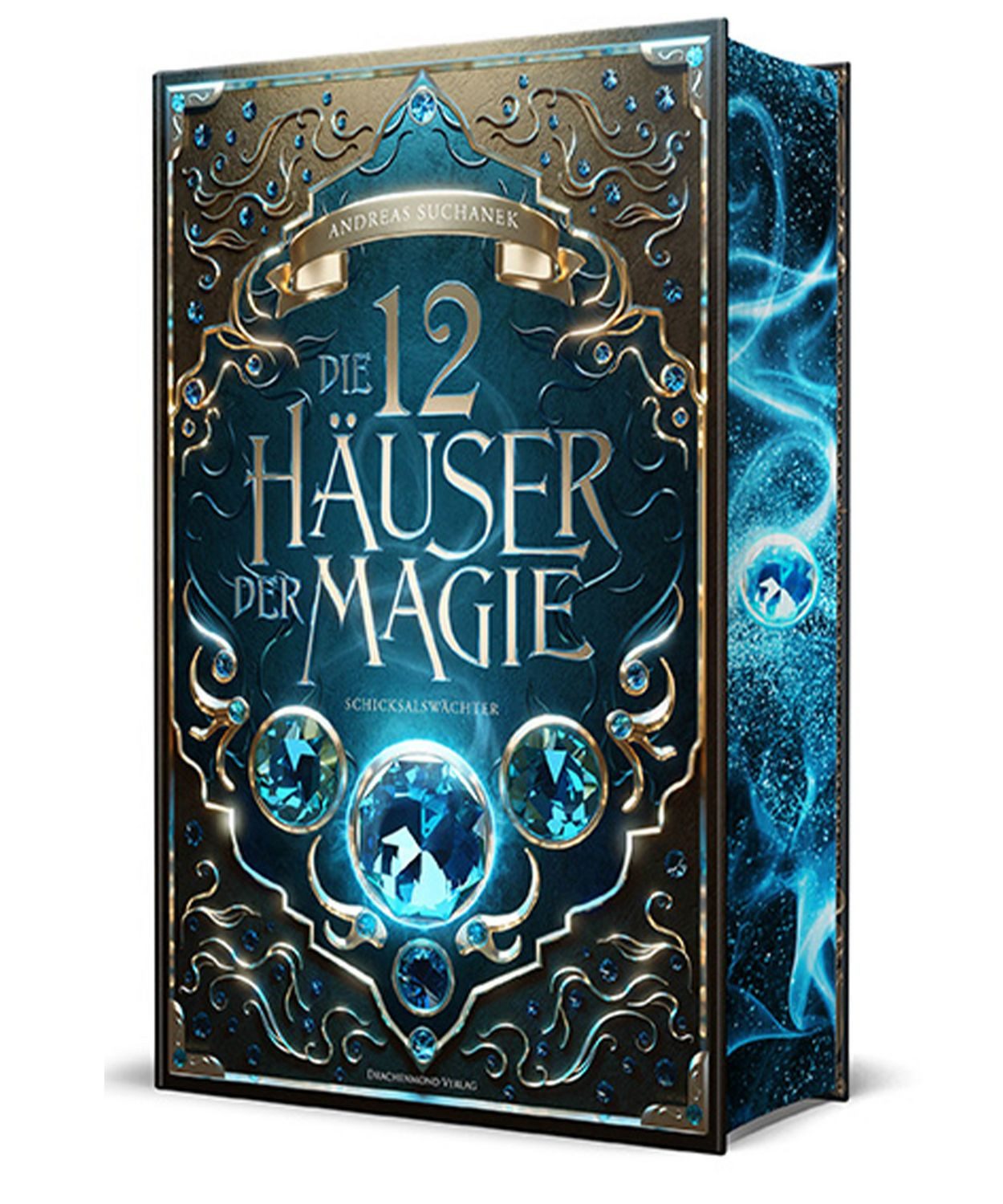 Die 12 Häuser der Magie - Schicksalswächter / Andreas Suchanek