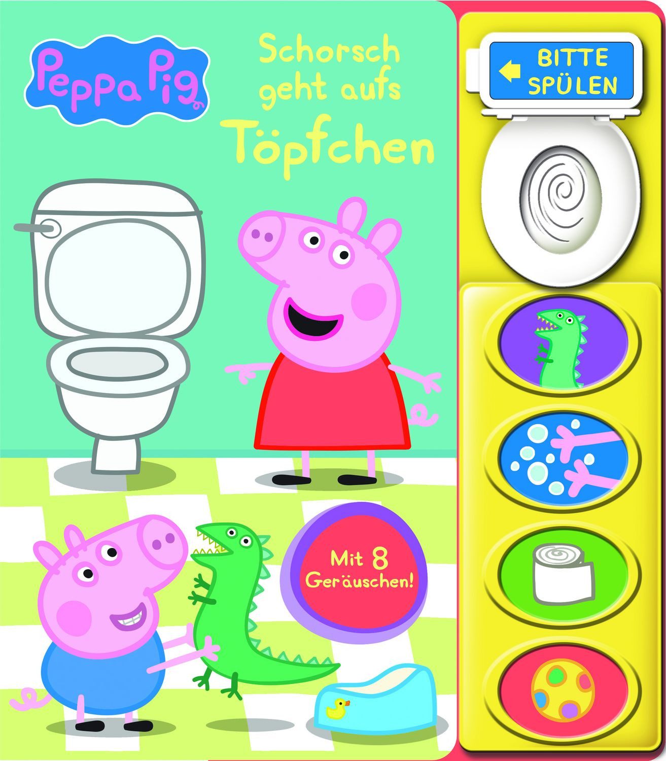 Peppa Pig - Schorsch geht aufs Töpfchen - Mein Klo-Soundbuch - Pappbil / diverse