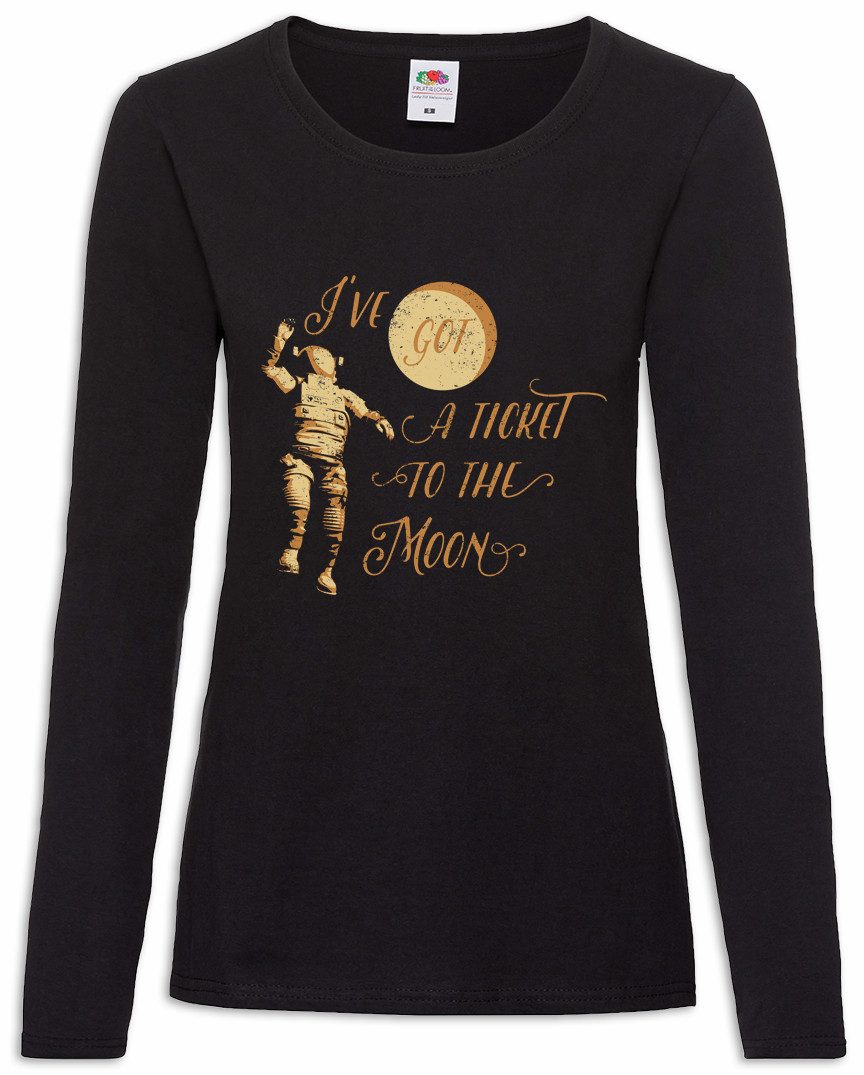 Langarmshirt Ticket To The Moon Damen Langarmshirt Mond Raumfahrt Astronaut
