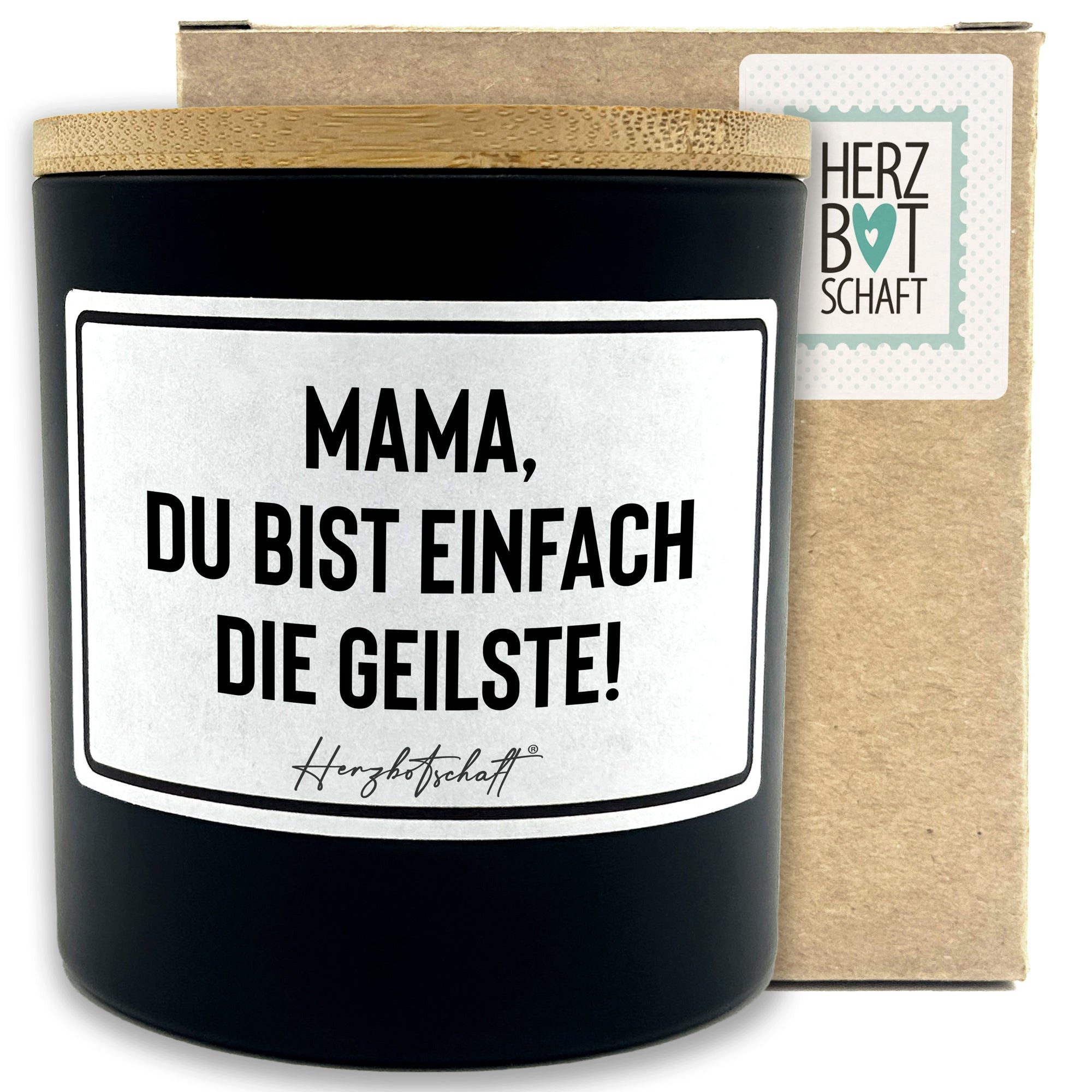 Herzbotschaft Duftkerze, (Mama, du bist einfach die geilste!, originelles Geschenk, handgemachte nachhaltige Sojakerze im Glas)