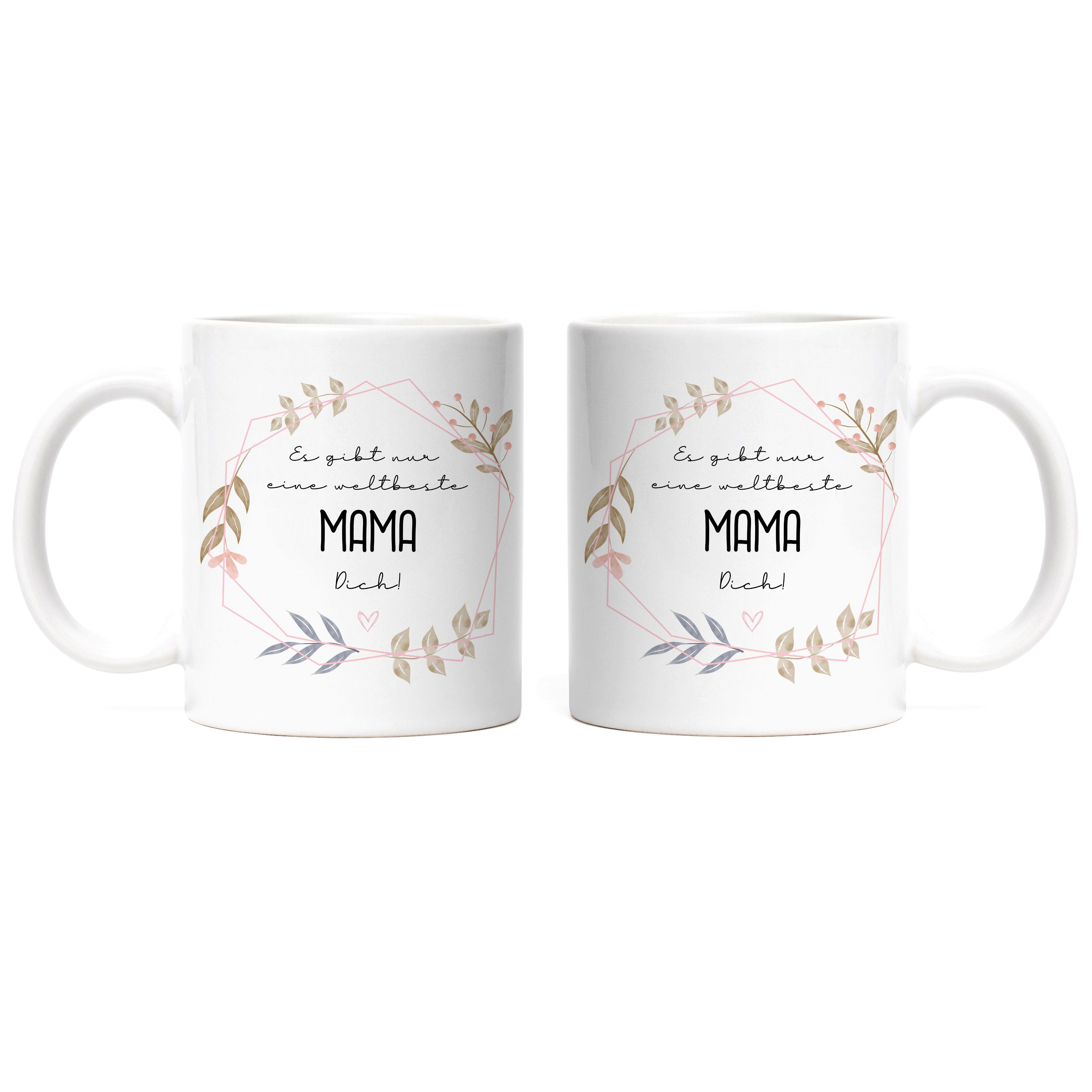 Eine Tasse Es Weiß Geschenkidee, Motiv Blumen Gibt Dich Weltbeste Mama Muttertag Hey!Print Tasse Nur Keramik