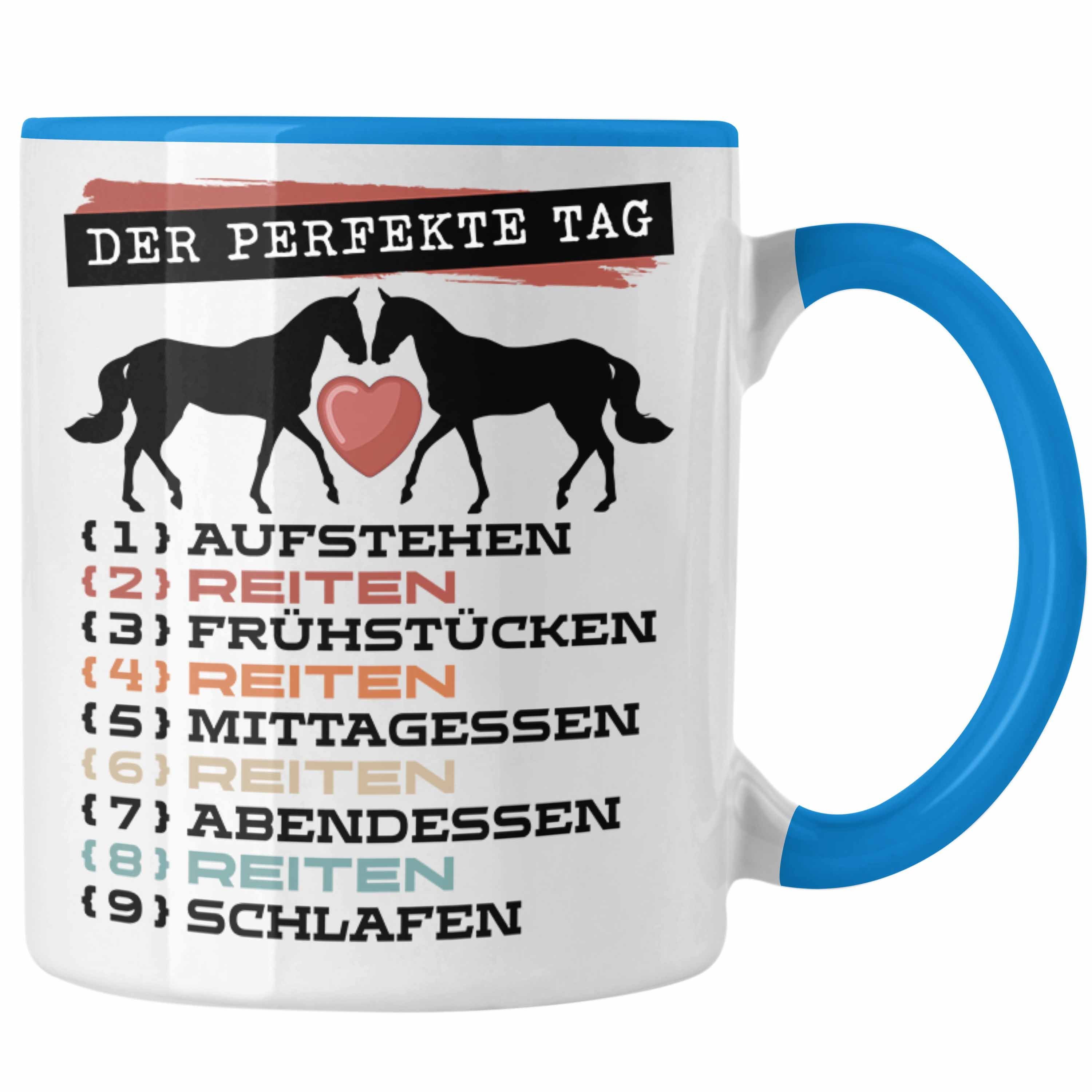 Trendation Tasse Trendation - Reiten Tasse Geschenk Becher Der Perfekte Tag Pferde Gesc Blau