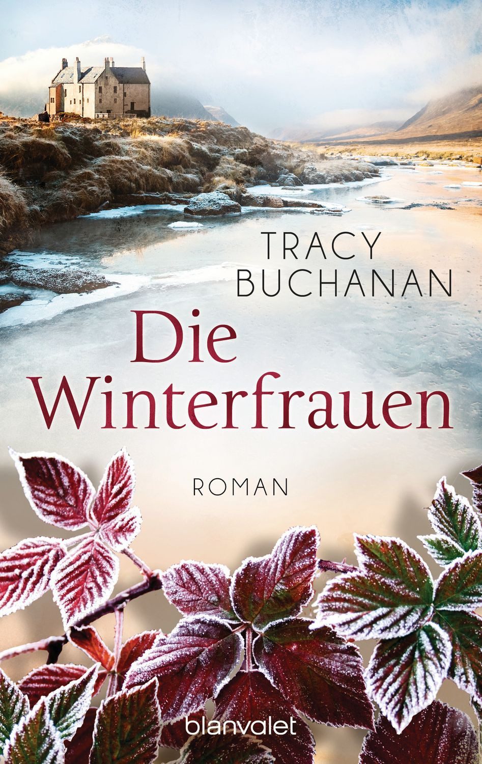 Die Winterfrauen / Tracy Buchanan