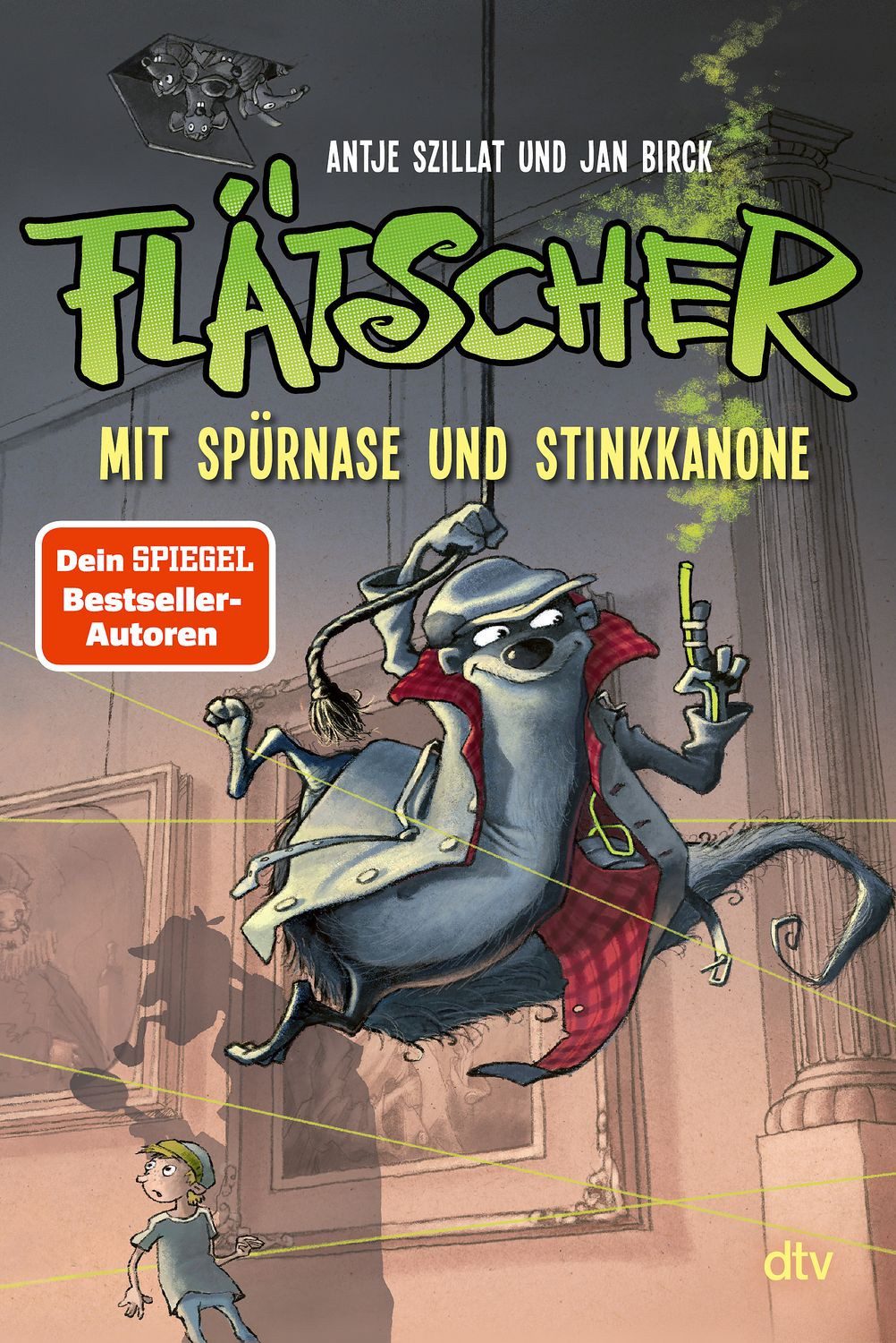 Flätscher – Mit Spürnase und Stinkkanone / Antje Szillat
