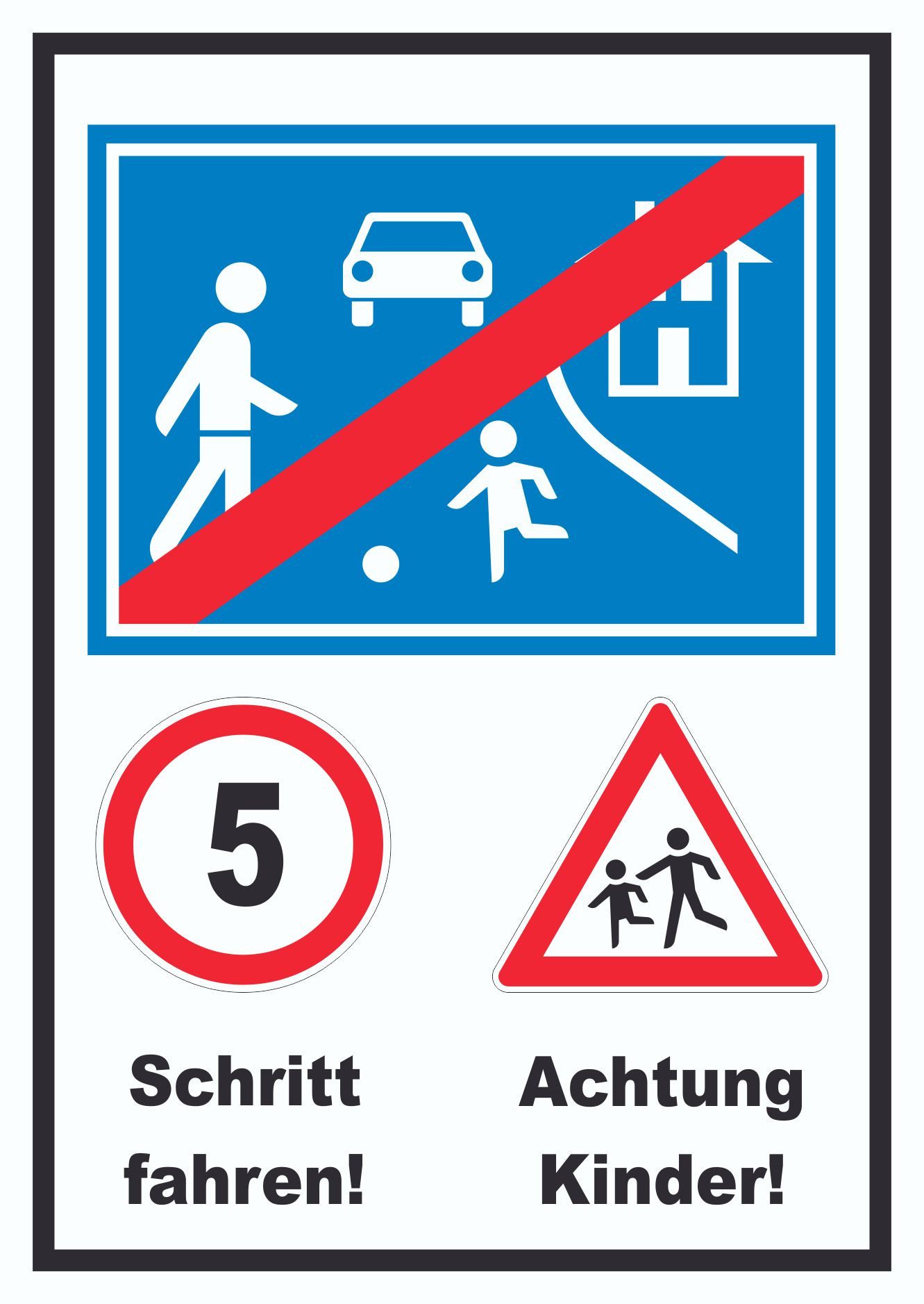 HB-Druck Hinweisschild Spielstr Schrittfahren Achtung Kinder Ende, wetterfest, stabil, UV-beständig, kratzfest