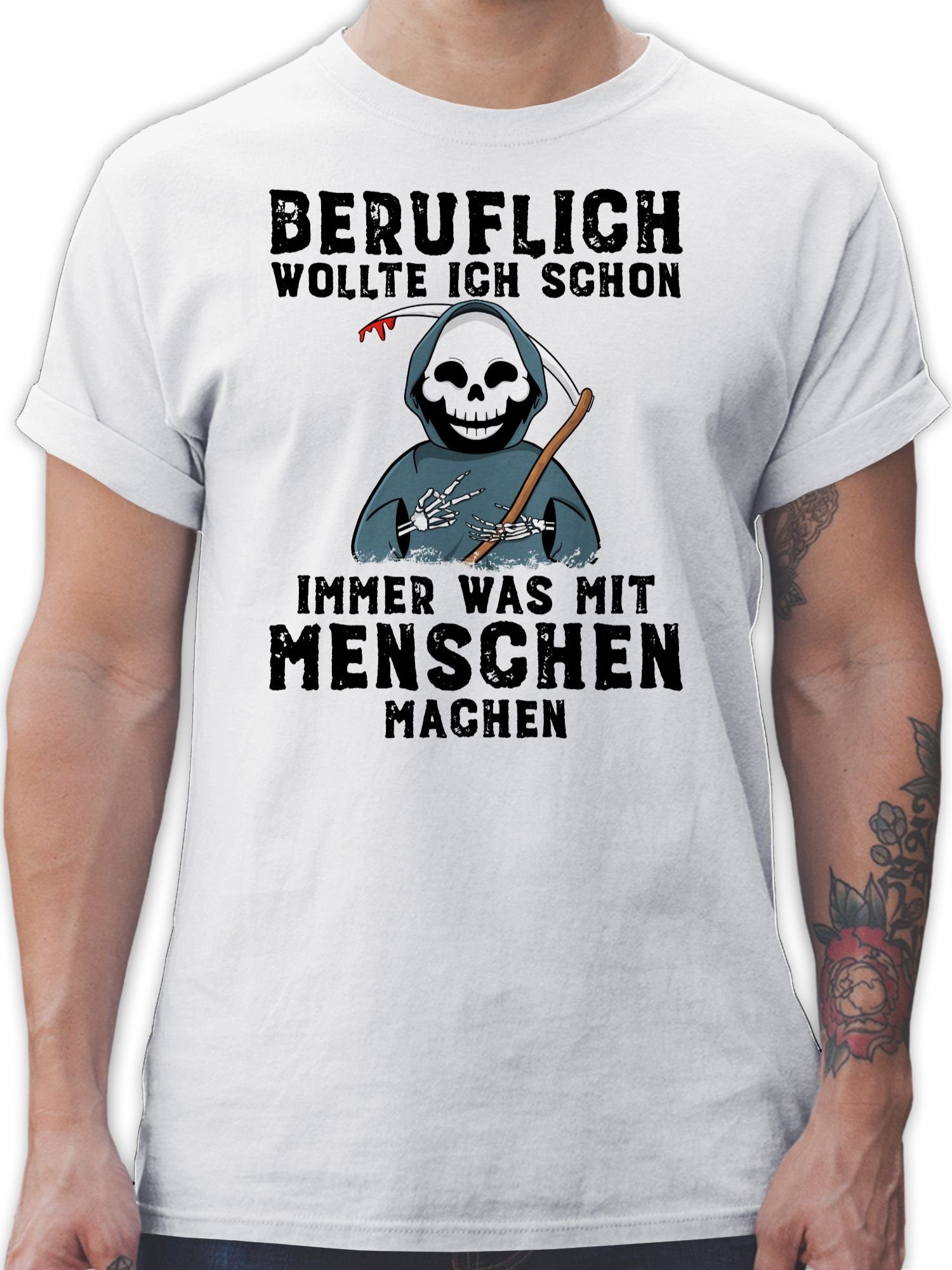 Shirtracer TShirt Beruflich wollte ich schon immer was mit Menschen