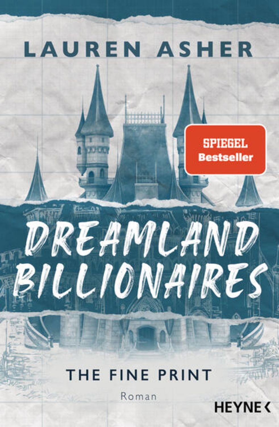 Dreamland Billionaires - The Fine Print / Lauren Asher