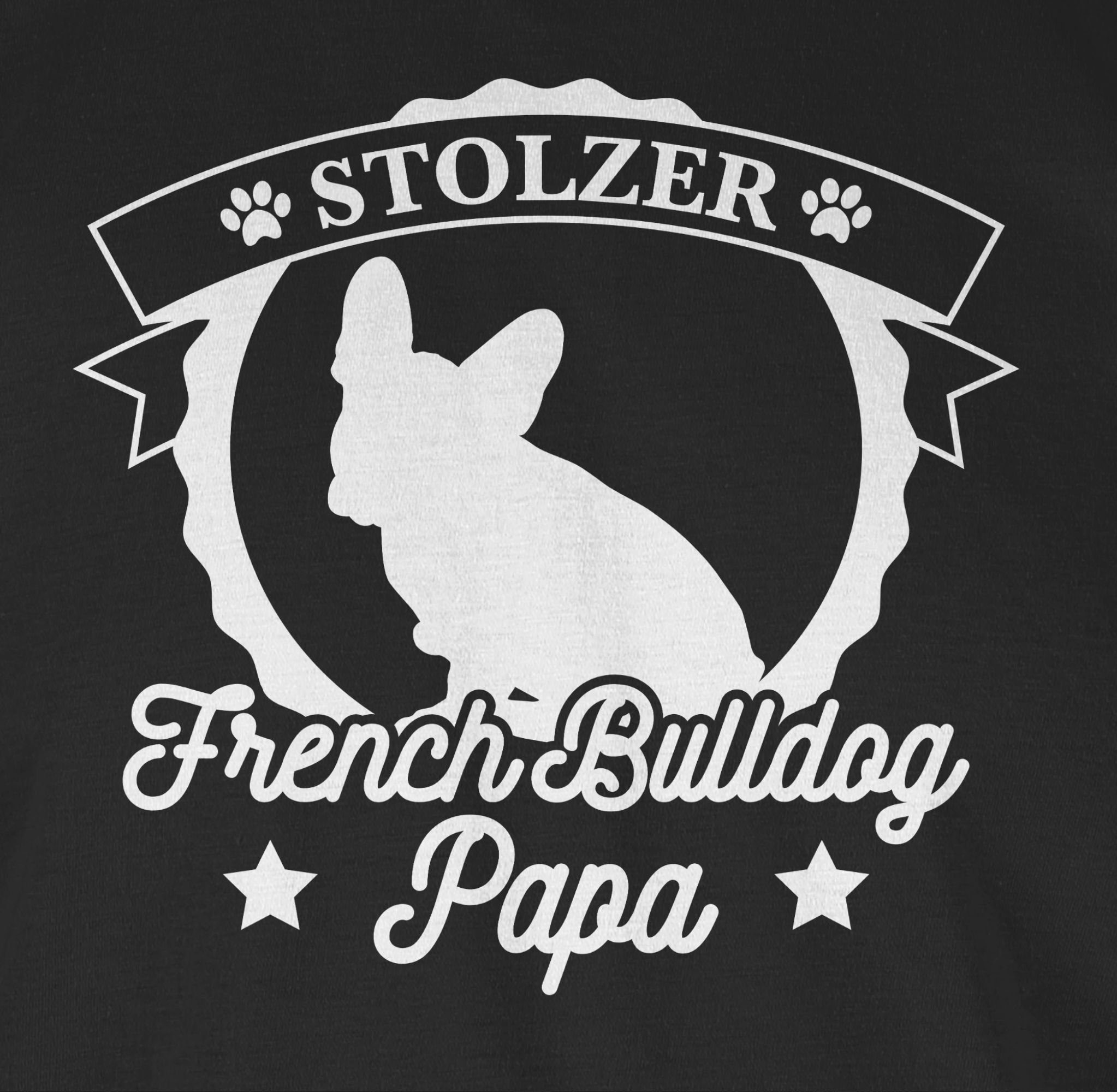 Shirtracer Papa Hundebesitzer Schwarz 1 Bulldog für T-Shirt Geschenk Stolzer French