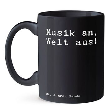 Mr. & Mrs. Panda Tasse Musik an, Welt aus!... - Schwarz - Geschenk, Lied, Kaffeebecher, Bech, Keramik Schwarz