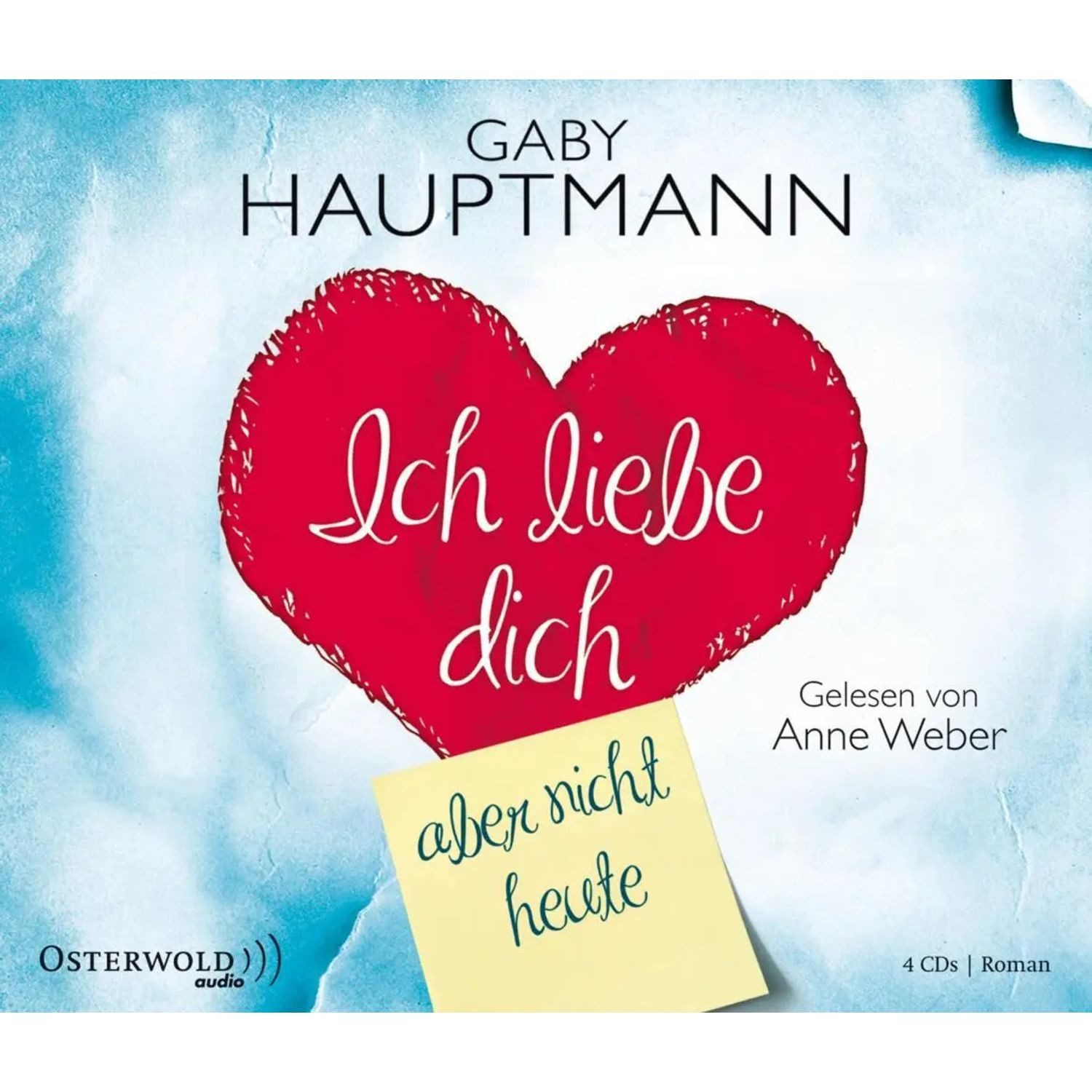 Hörspiel Ich liebe dich, aber nicht heute,4 Audio-CD