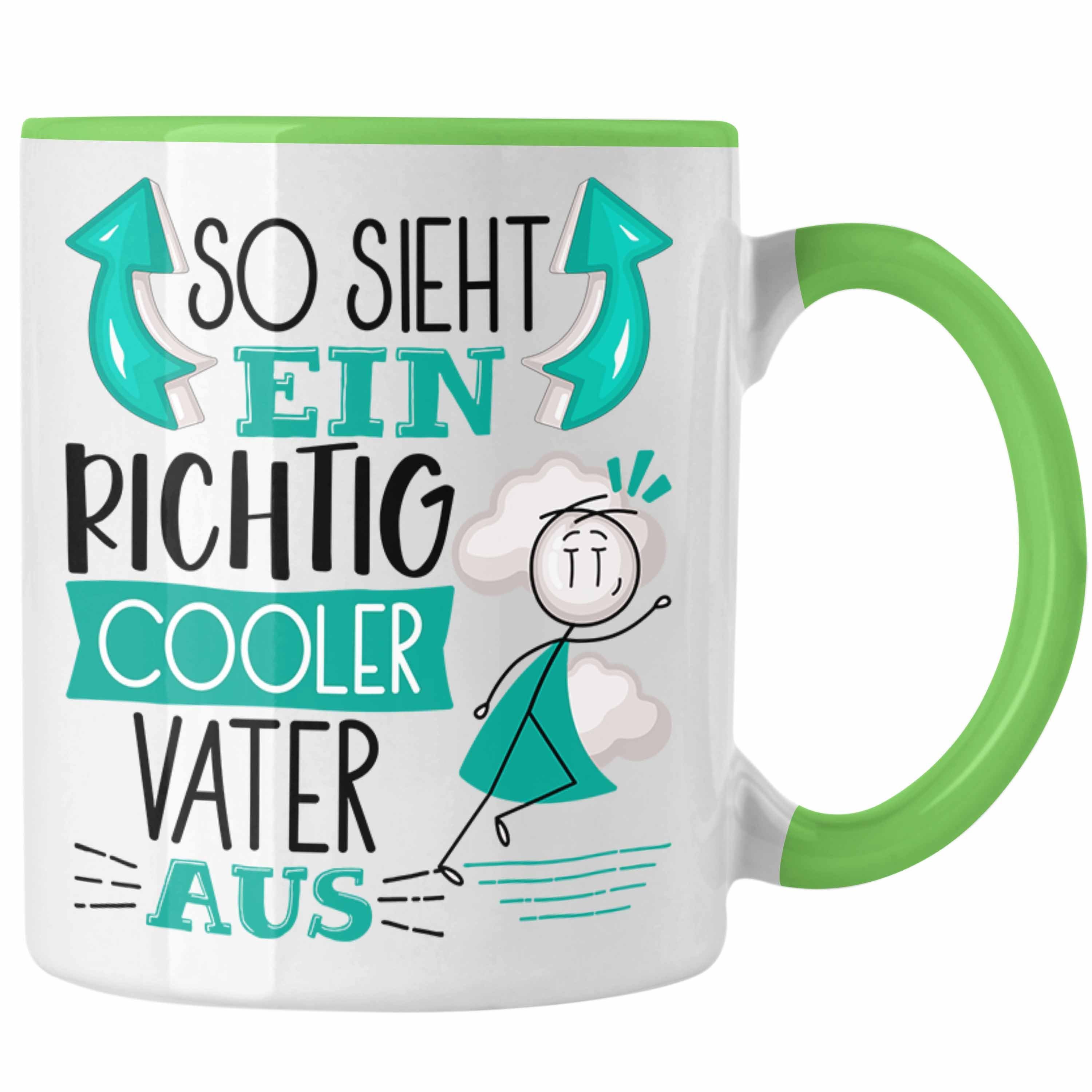 Ein Aus Vater So Vater Tasse Cooler Trendation Geschenkide Tasse Grün Geschenk RIchtig Sieht