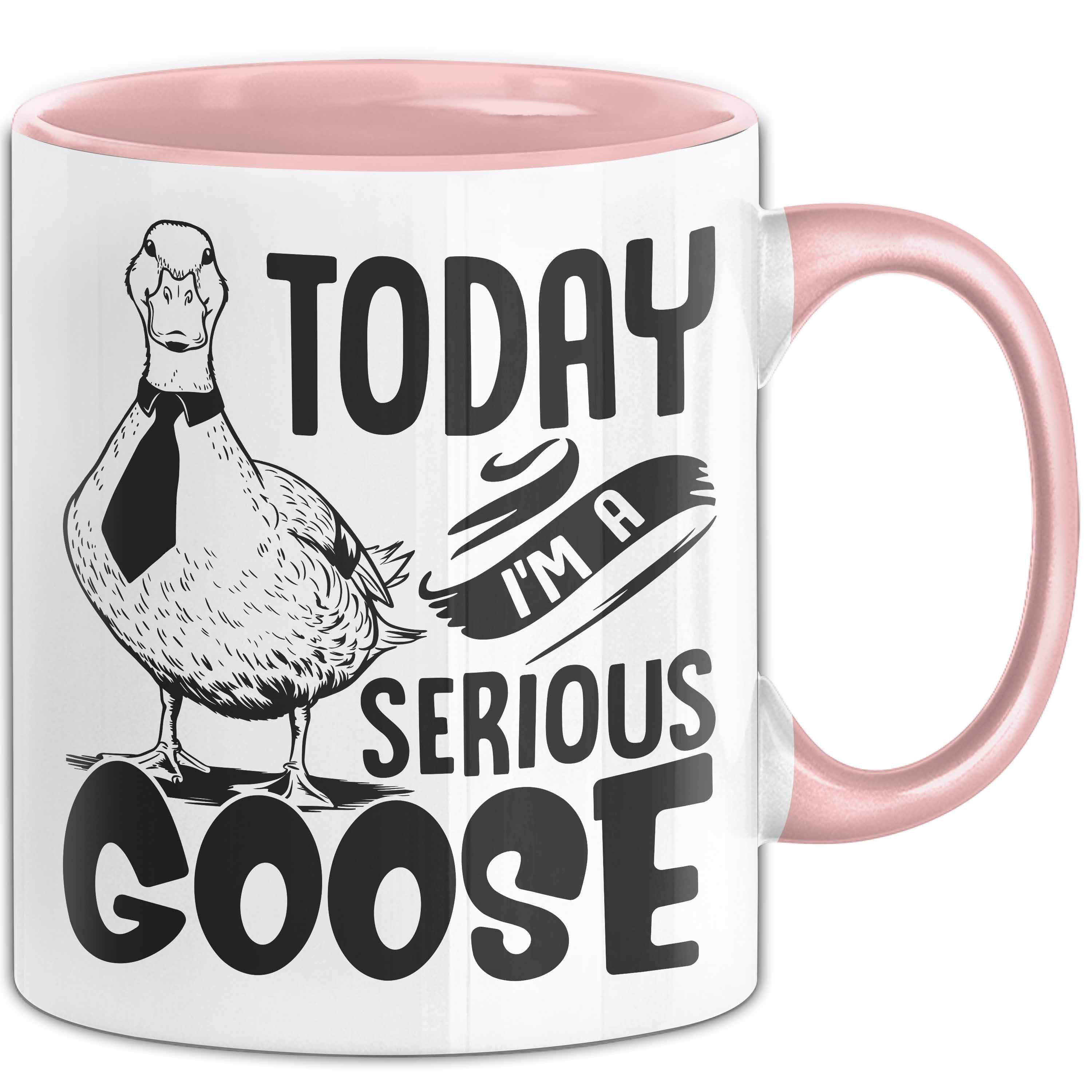 Trendation Tasse Gans Tasse Geschenk Today I Am A Serious Goose Kaffee-Becher
