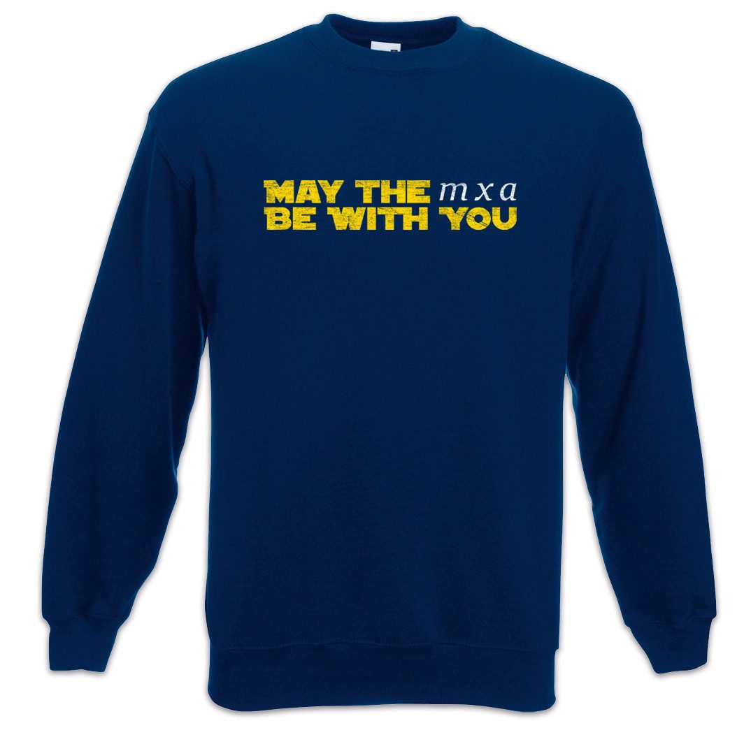 Sweatshirt May The MXA Sweatshirt Internet Programmierer PC IT Informatiker