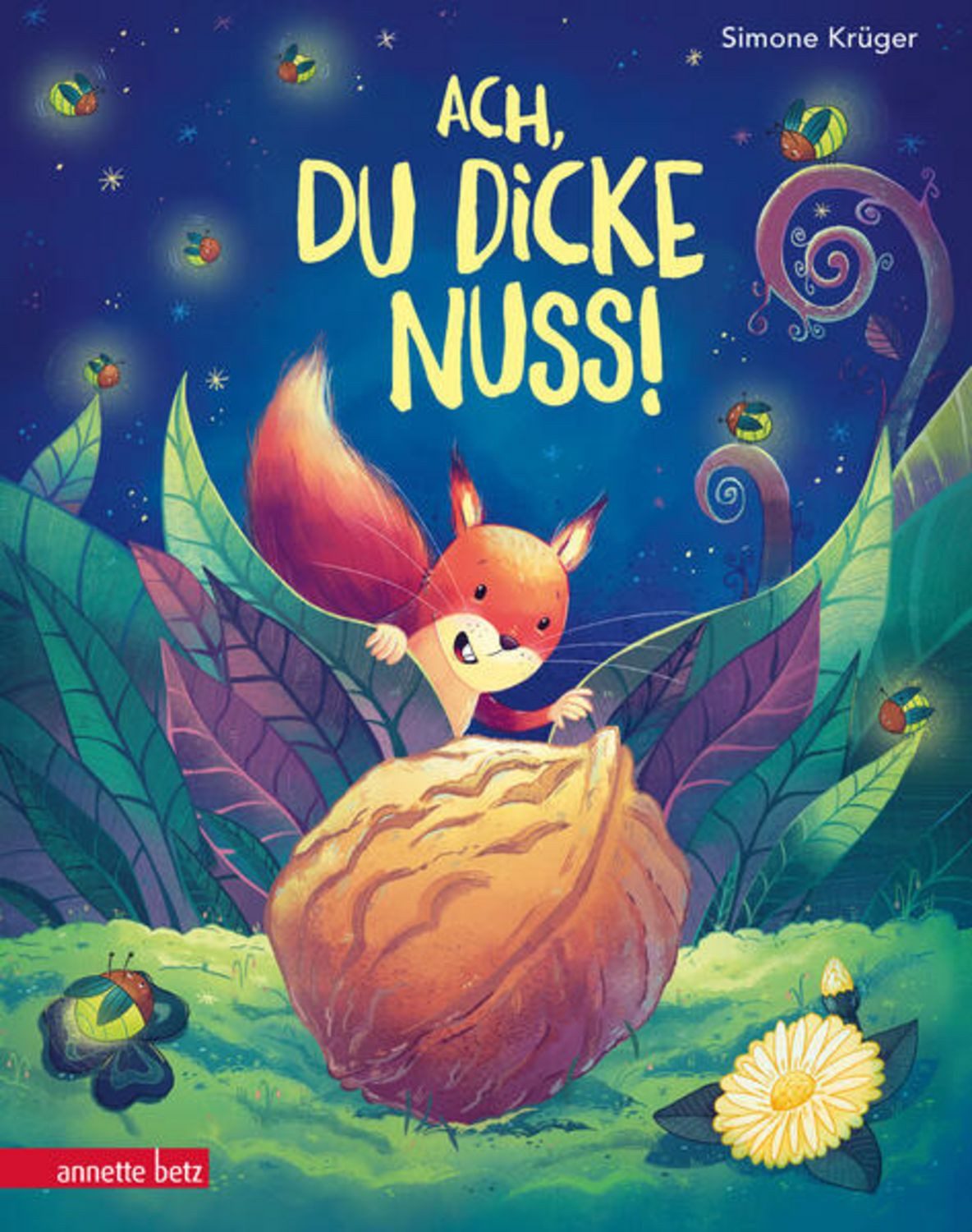 Ach, du dicke Nuss! / Simone Krüger