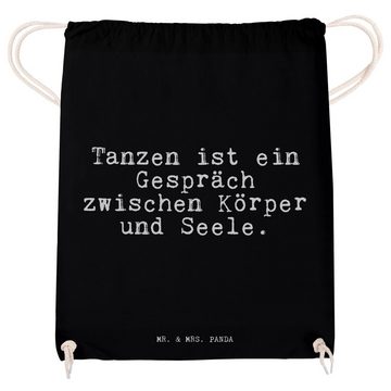 Mr. & Mrs. Panda Sporttasche Tanzen ist ein Gespräch... - Schwarz - Geschenk, Party, Weisheiten, P (1-tlg)