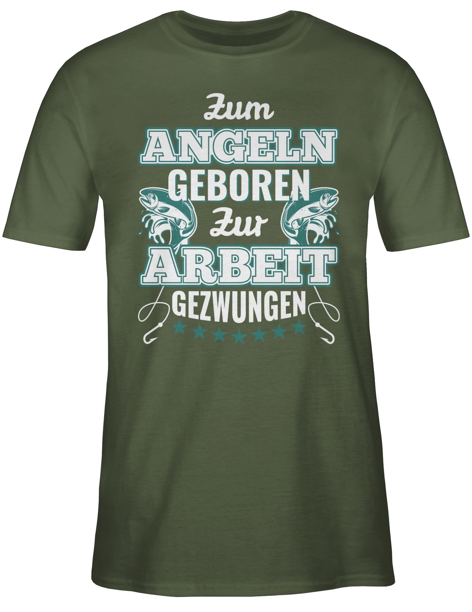 zur T-Shirt Zum Angeln Arbeit Army gezwungen geboren Geschenke 02 Shirtracer Angler Grün