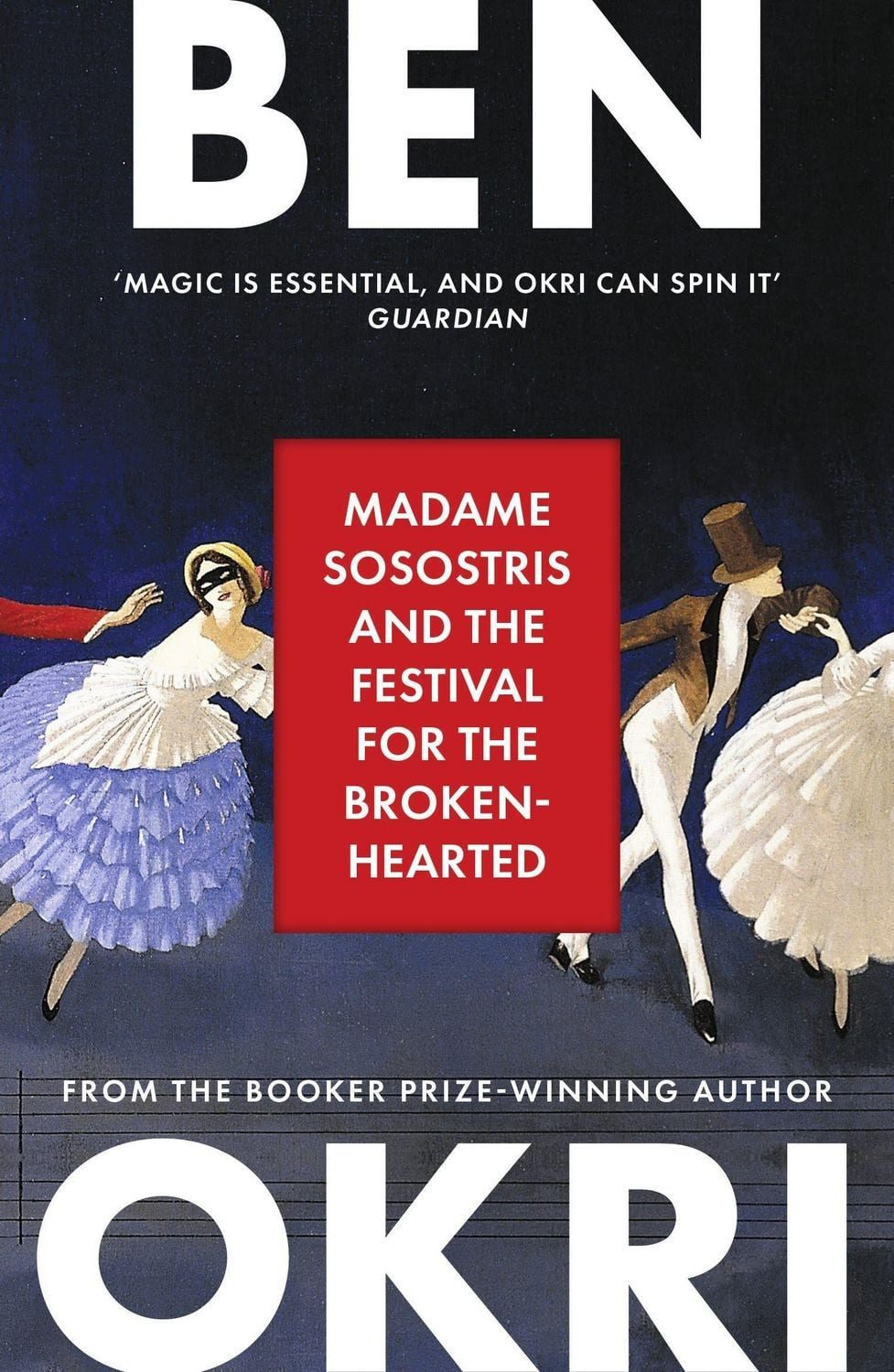 Madame Sosostris & the Festival for the Broken-Hearted / Ben Okri