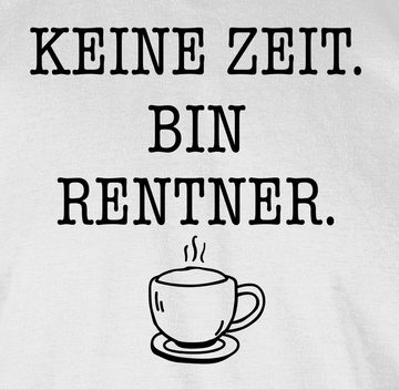 Shirtracer Tanktop Keine Zeit - Bin Rentner - Kaffee - Schwarz Rentner Geschenk