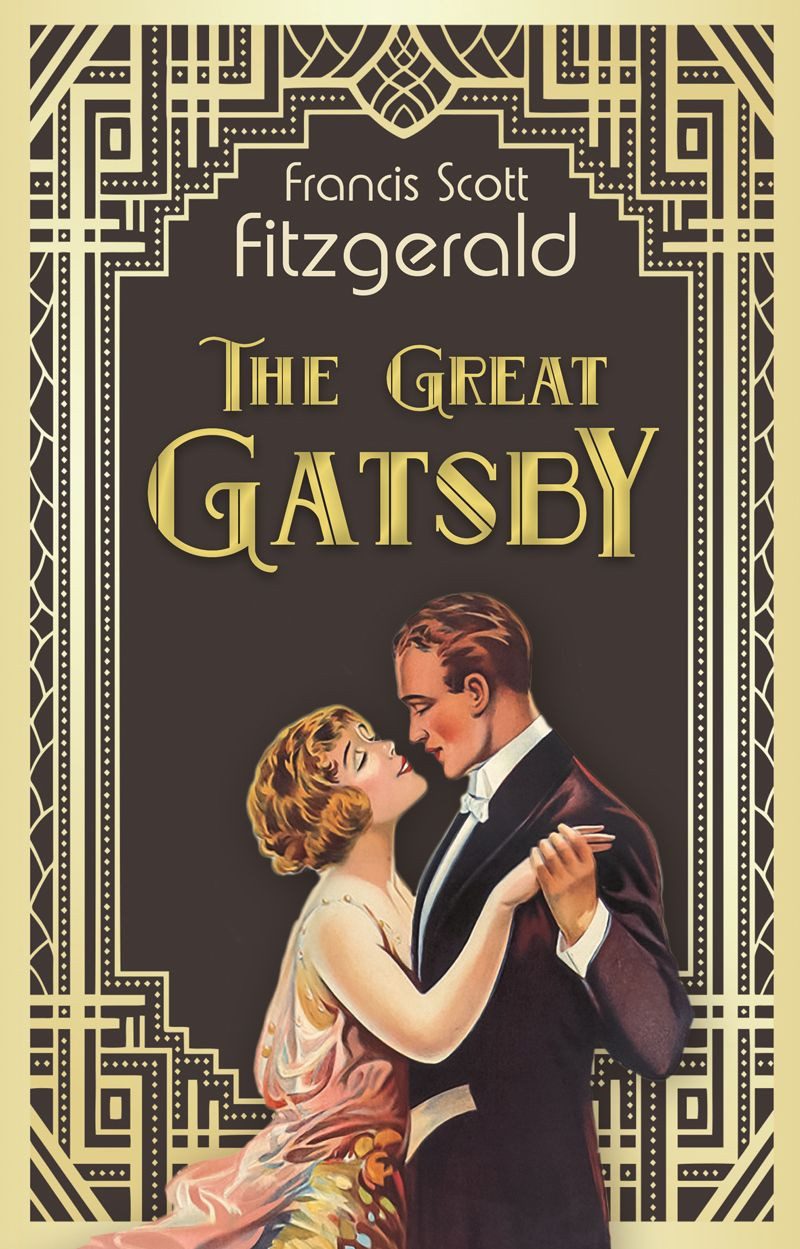 The Great Gatsby. F. Scott Fitzgerald (Englische Ausgabe) / F. Scott Fitzgerald