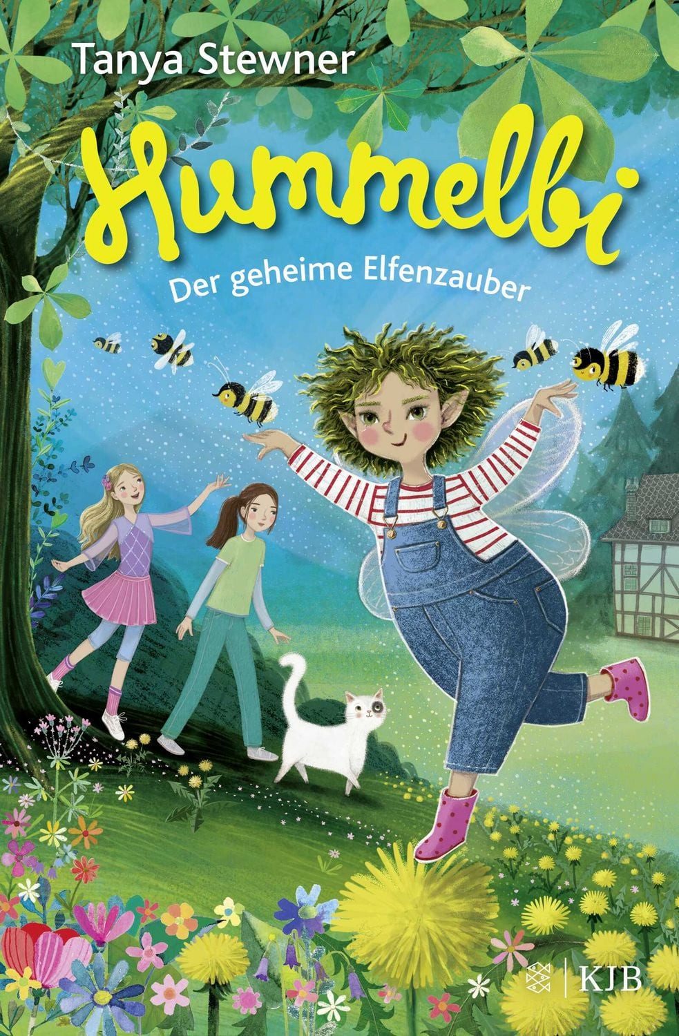 Hummelbi – Der geheime Elfenzauber / Tanya Stewner, Der moderne Kinderbuch-Klassiker ab 8 von Tanya Stewner mit neuen Illustrationen