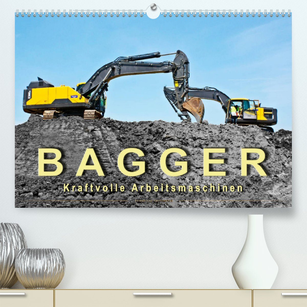 CALVENDO Wandkalender Bagger - kraftvolle Arbeitsmaschinen (Premium, hochwertiger DIN A2 Wandkalender 2023, Kunstdruck in Hochglanz)