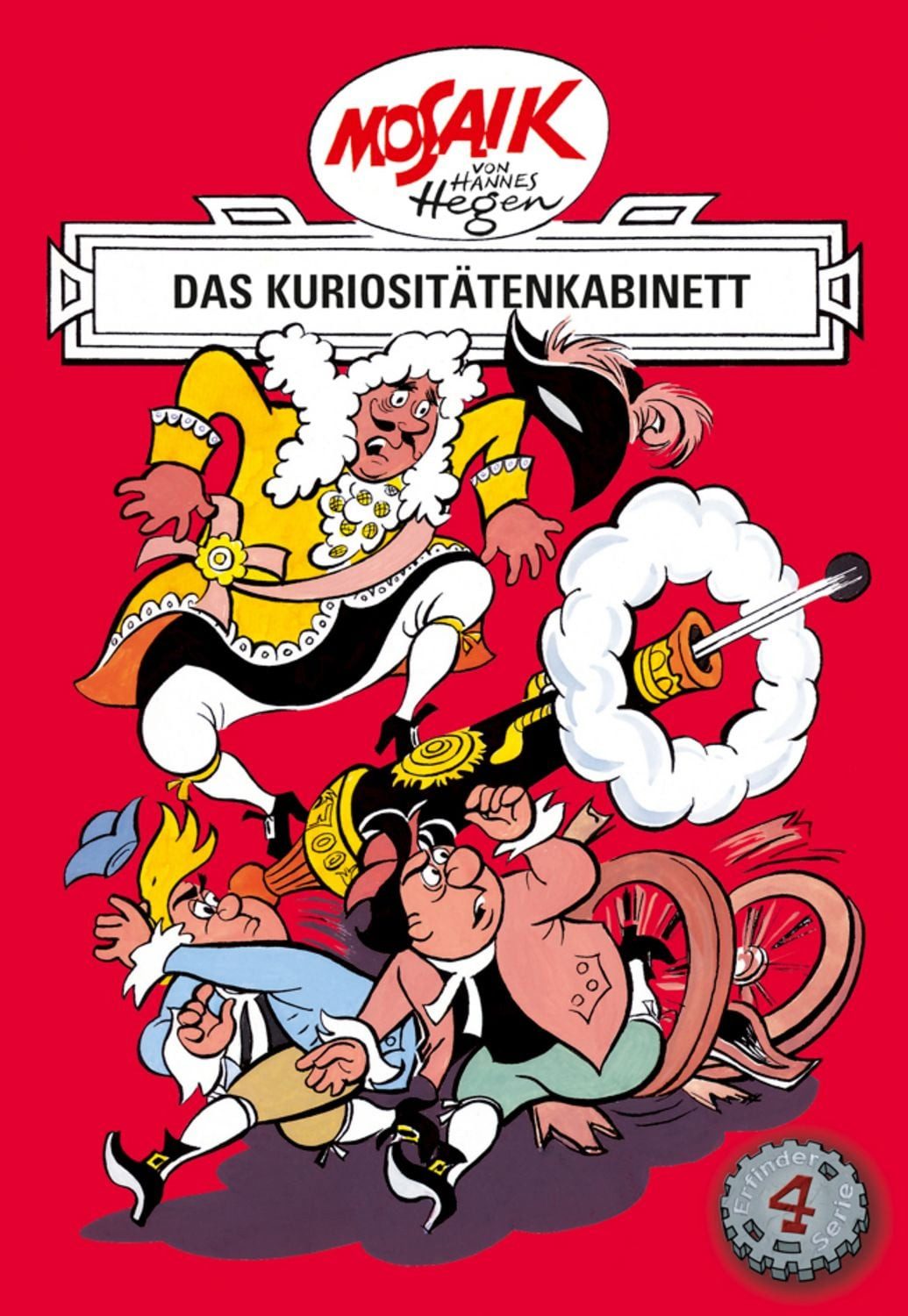 Mosaik. Erfinder-Serie: Das Kuriositätenkabinett, Bd. 4 / Hannes Hegen