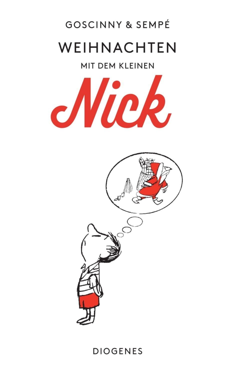 Weihnachten mit dem kleinen Nick / René Goscinny, Jean-Jacques Sempé