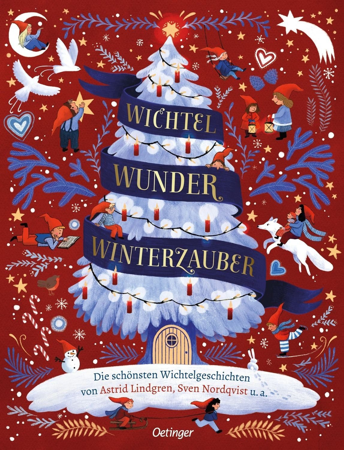 Wichtel, Wunder, Winterzauber / Astrid Lindgren, Sven Nordqvist, Betina Gotzen-Beek, Susanne Lütje
