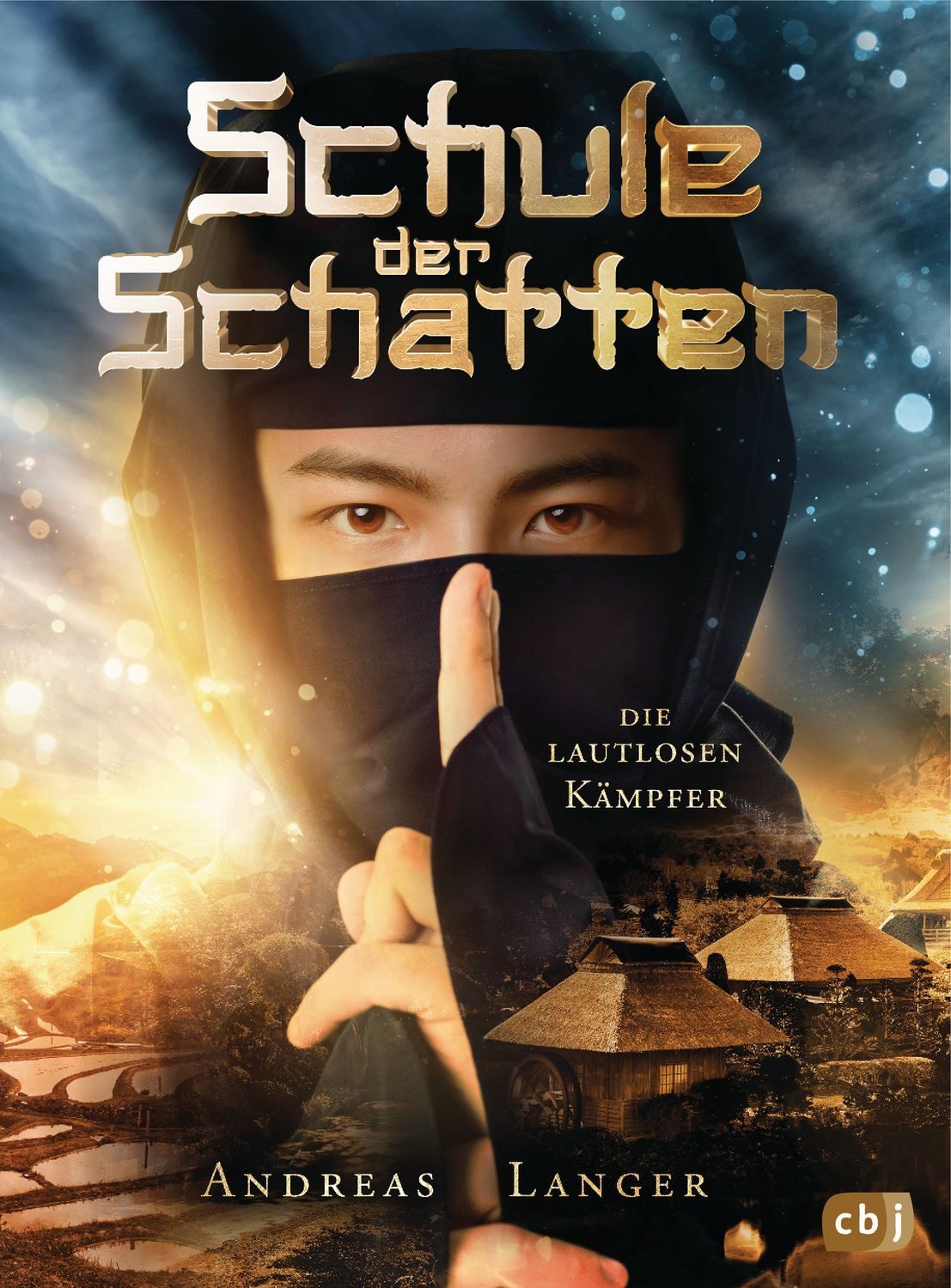 Kinderbuch Schule der Schatten - Die lautlosen Kämpfer Andreas Langer