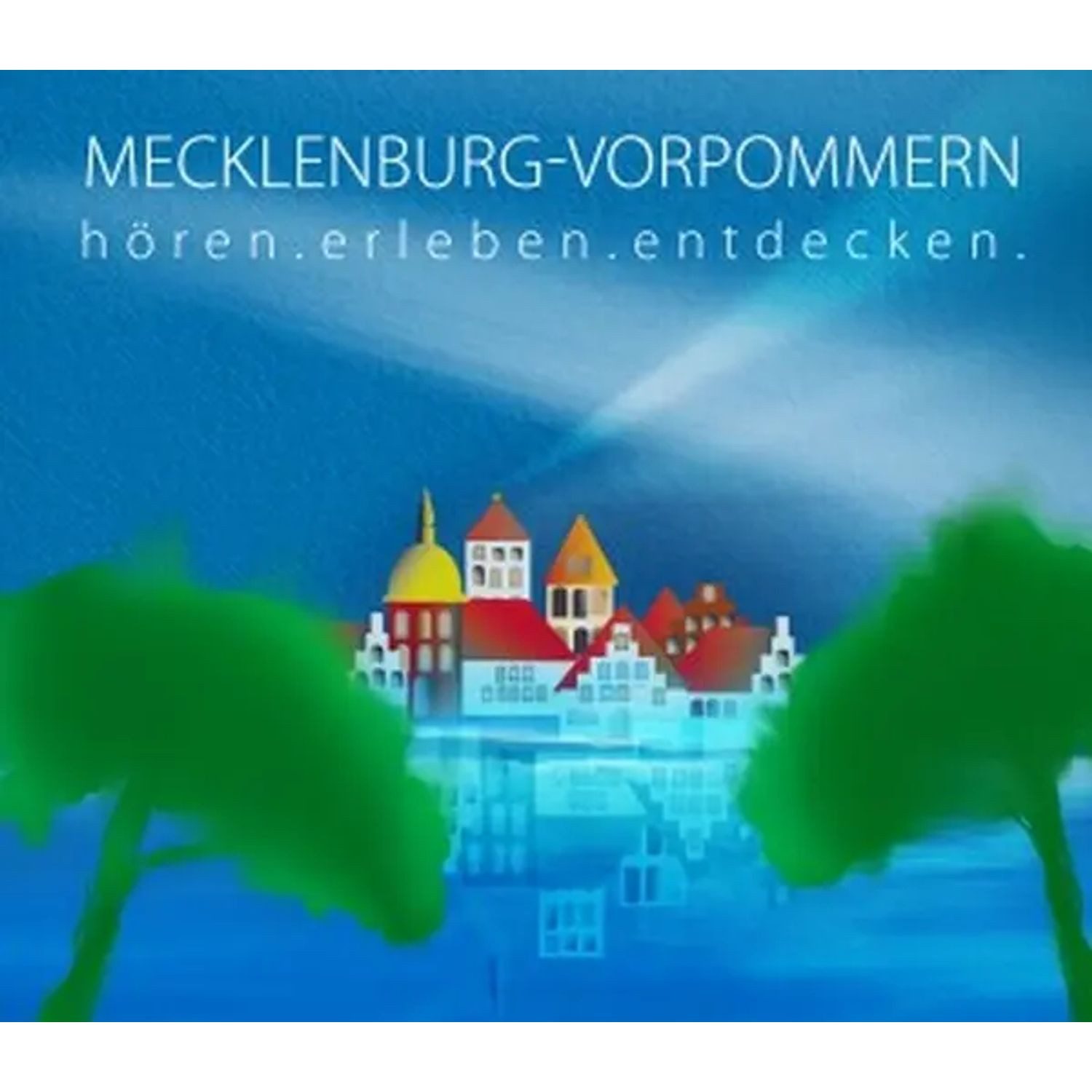 Hörspiel Mecklenburg-Vorpommern - hören.erleben.entdecken, Audio-CD