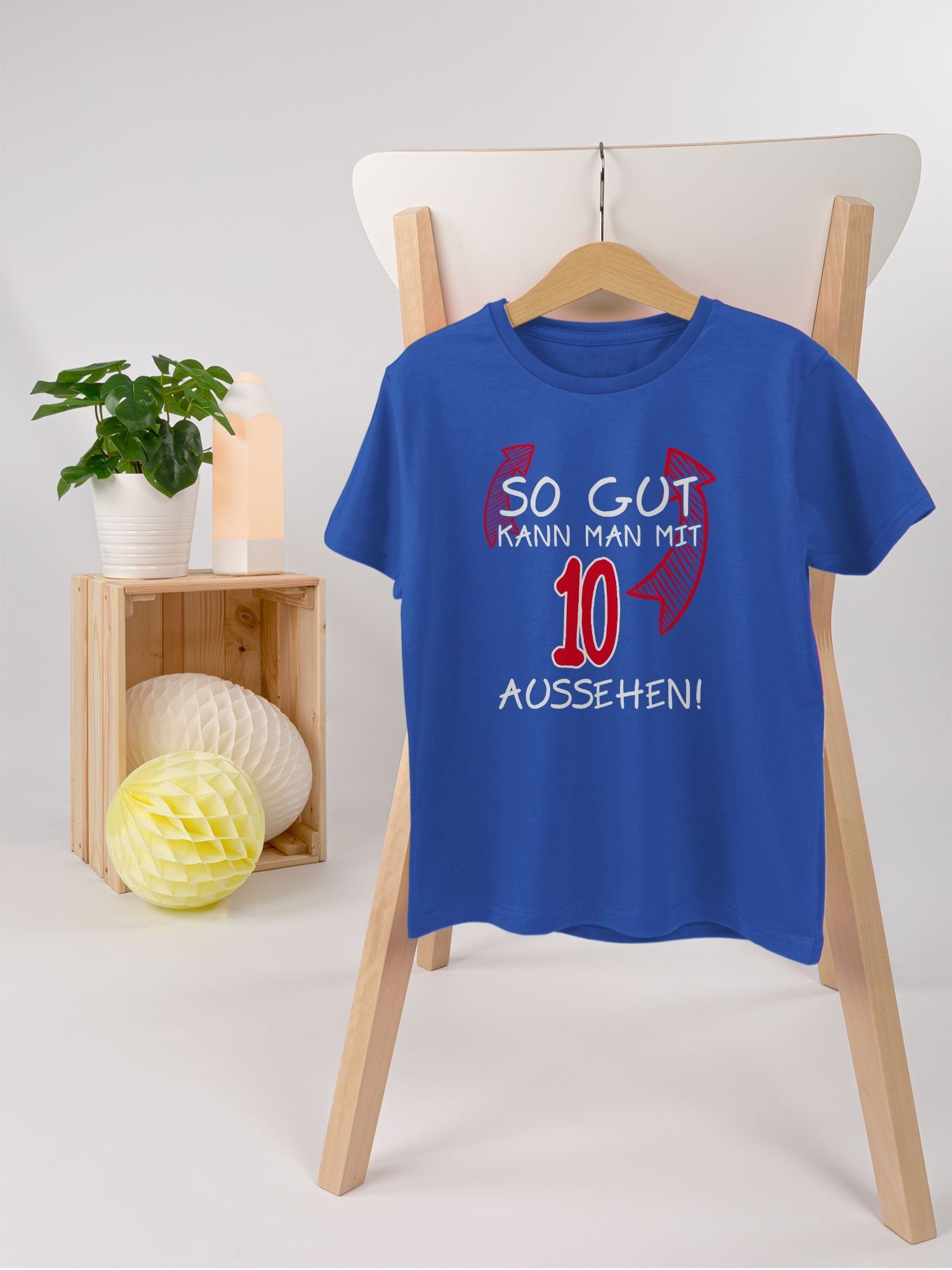 Shirtracer T-Shirt So gut kann Geburtstag Royalblau man 3 aussehen zehn mit 10