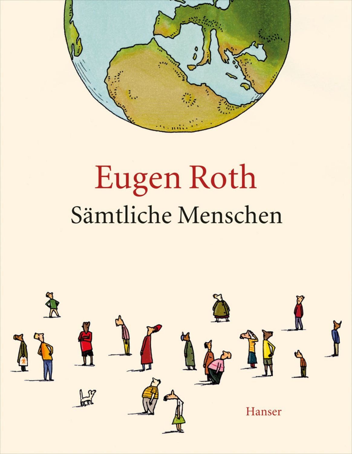 Sämtliche Menschen / Eugen Roth