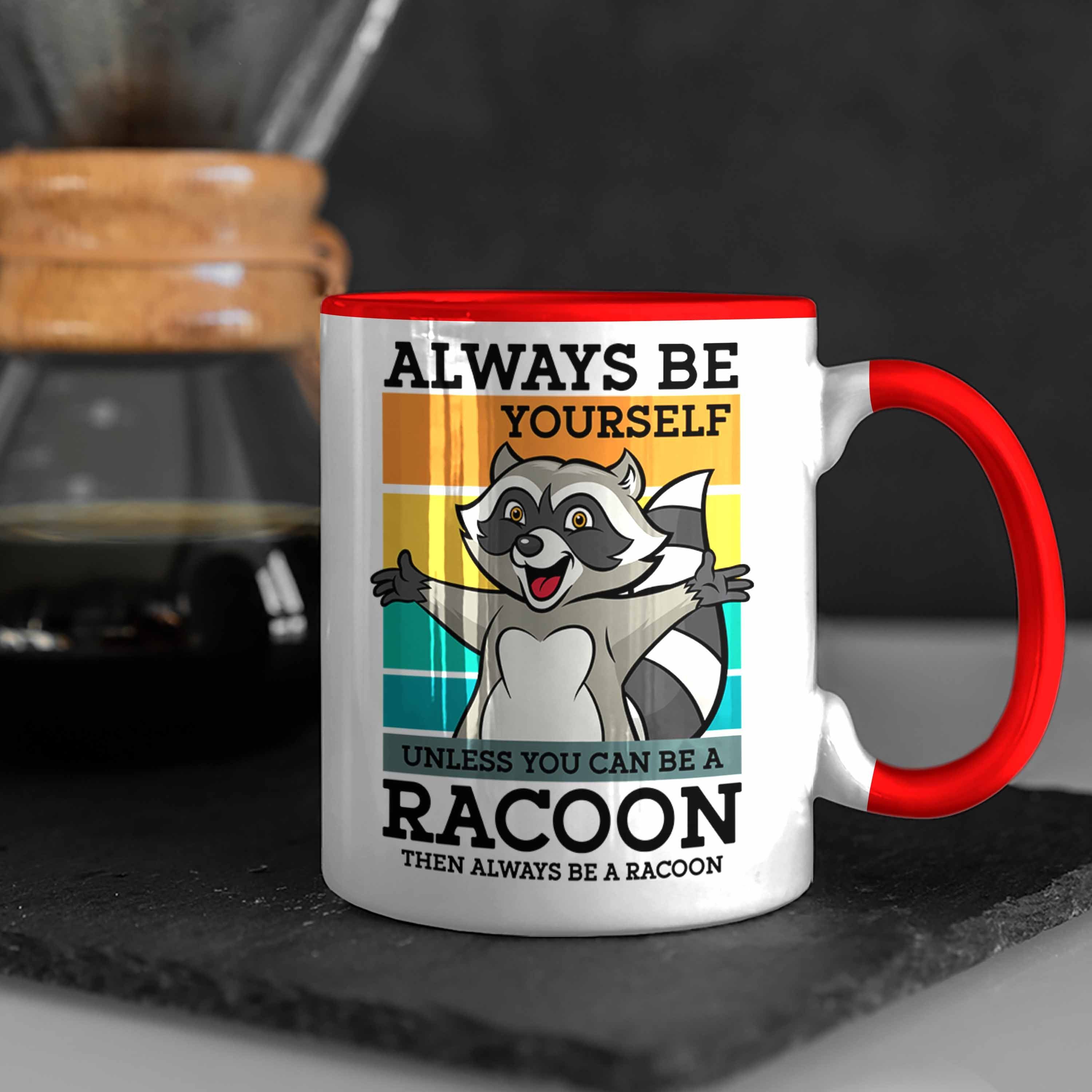 Waschbär-Fans Tasse Waschbär-Liebhaber für Rot Tasse Waschbär Trendation Geschenkidee