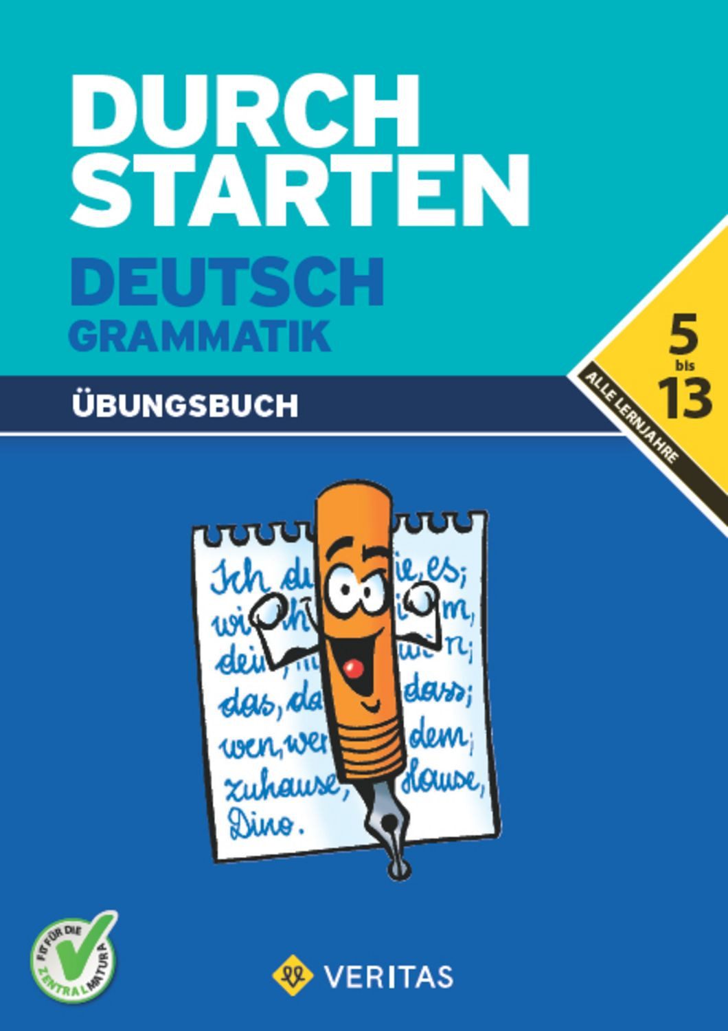 Durchstarten Deutsch Grammatik. Übungsbuch / Helga Ebner