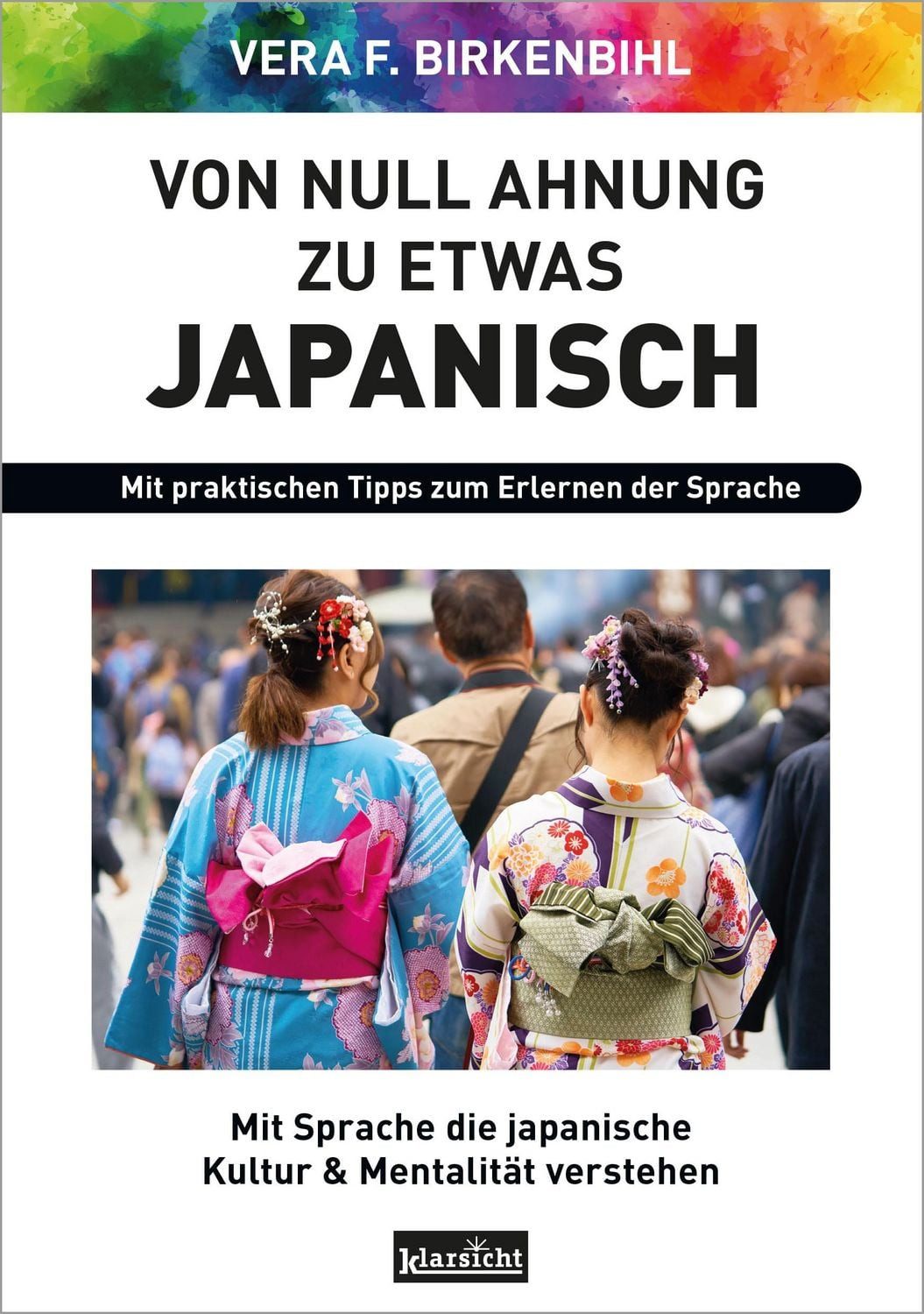 Von Null Ahnung zu etwas Japanisch / Vera F. Birkenbihl