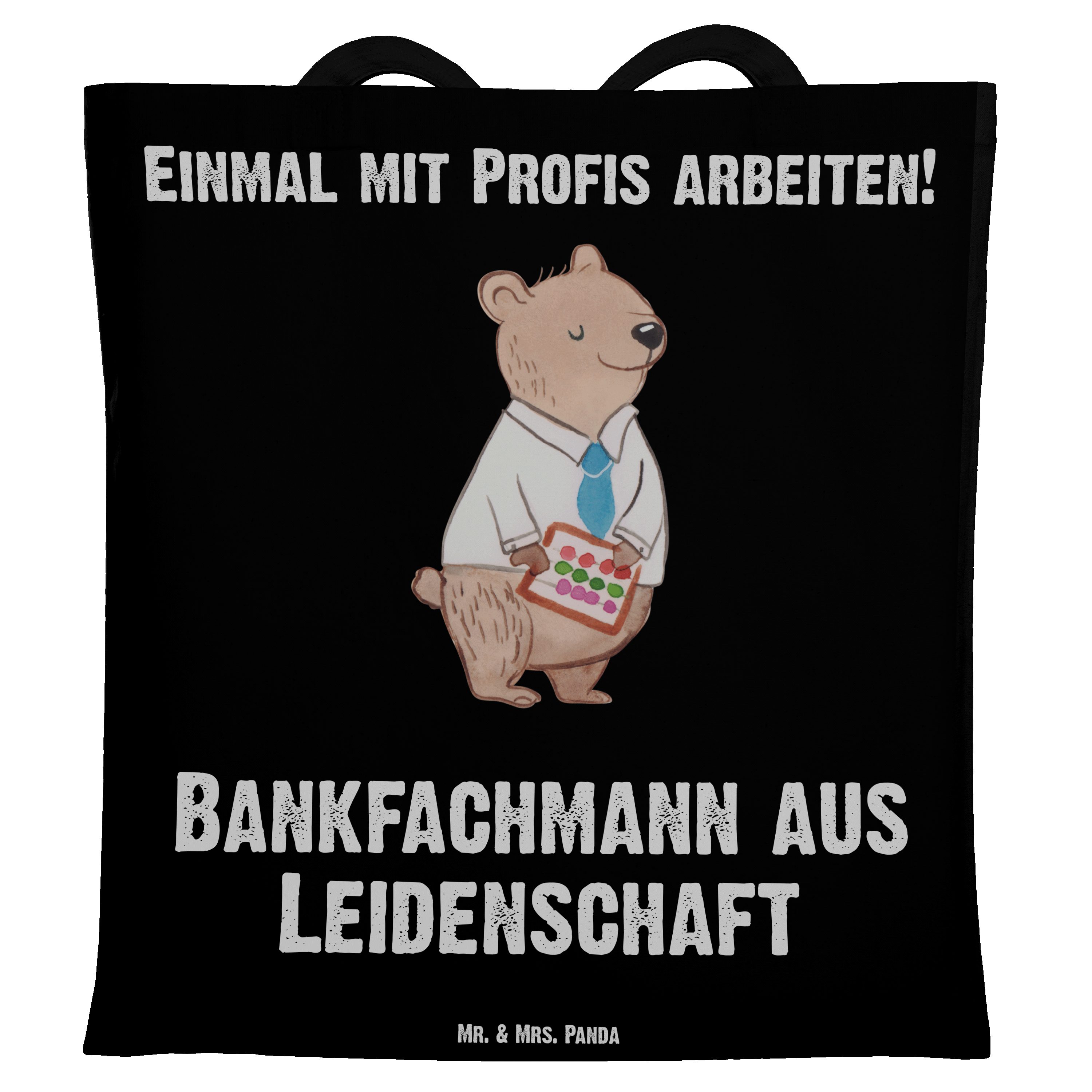 Dank - & Tragetasche Bankfachmann Panda Schwarz aus Mrs. Bankberater, Geschenk, Mr. - (1-tlg) Leidenschaft