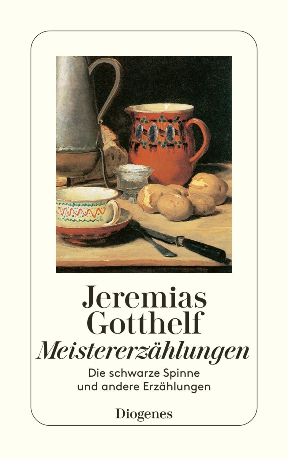 Meistererzählungen / Jeremias Gotthelf