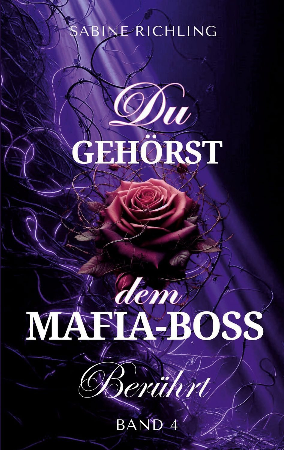 Du gehörst dem Mafia-Boss / Sabine Richling