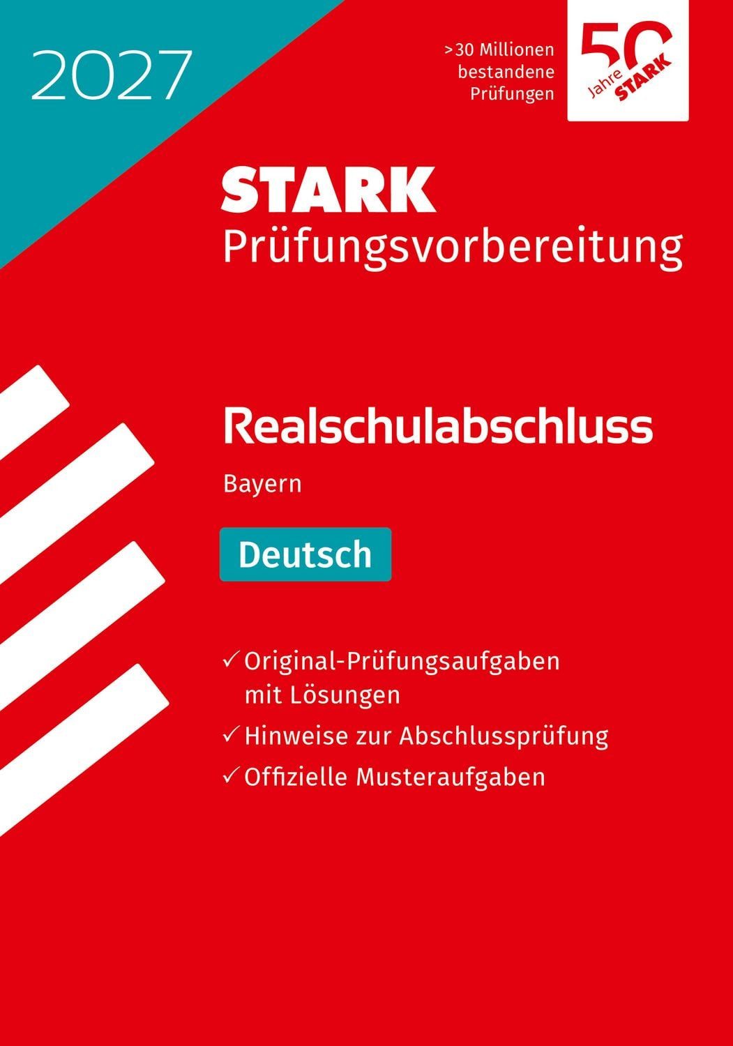 STARK Deutsch - Realschulabschluss 2027 Bayern - Prüfungsvorbereitung / diverse