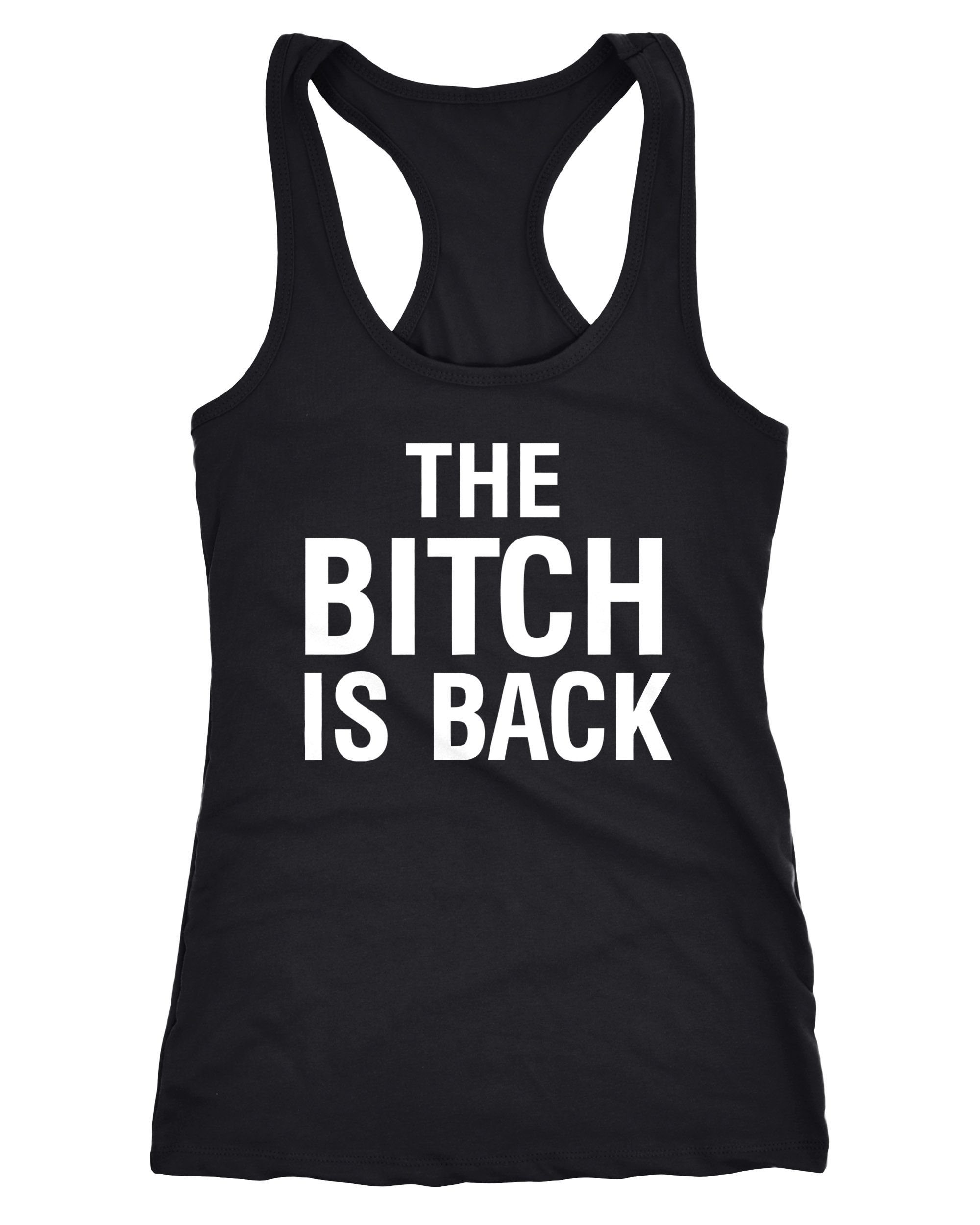 Tanktop Damen Tank-Top Shirt The Bitch is back Racerback